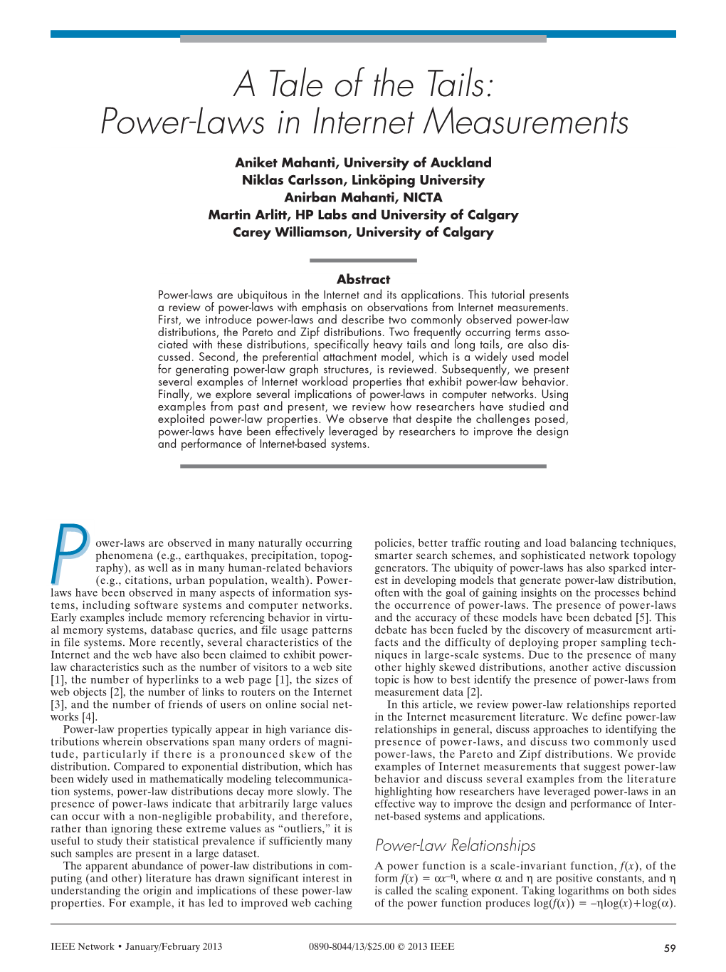 A Tale of the Tails: Power-Laws in Internet Measurements