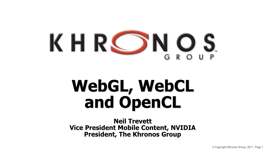 Webgl Webcl and Opencl SIGGRAPH Asia Dec11