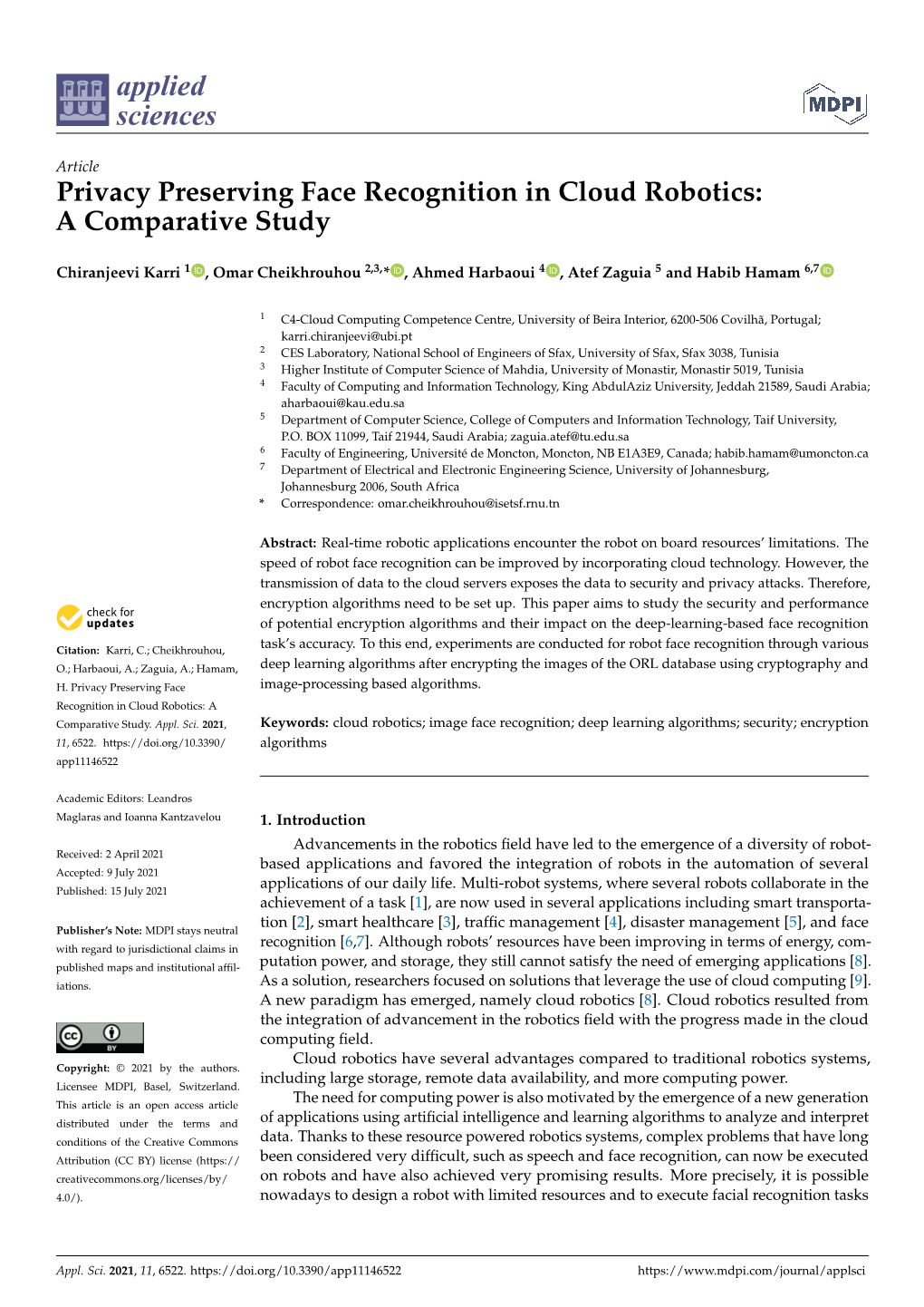 Privacy Preserving Face Recognition in Cloud Robotics: a Comparative Study