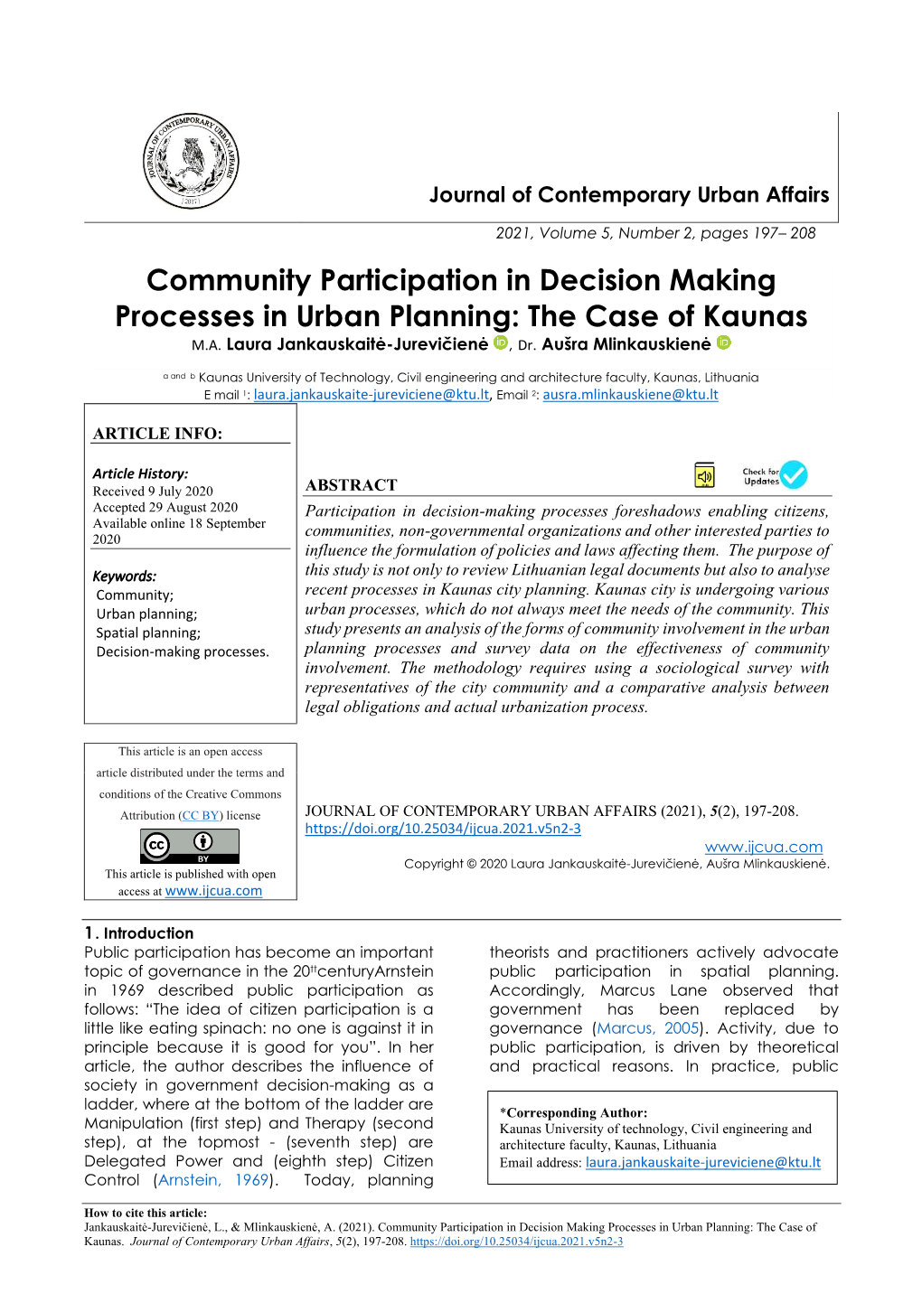 Community Participation in Decision Making Processes in Urban Planning: the Case of Kaunas M.A