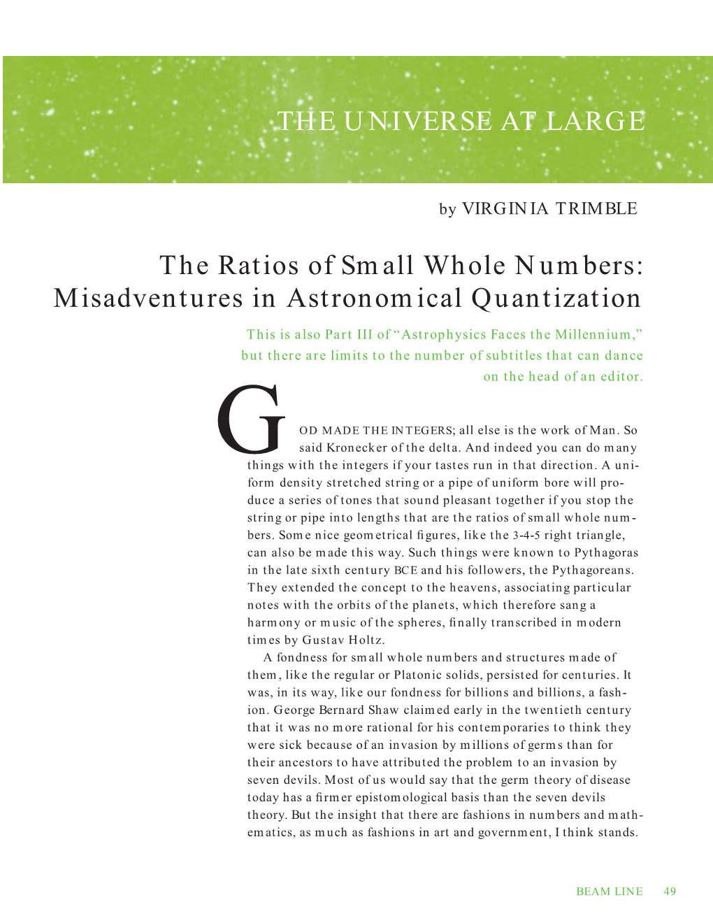 Misadventures in Astronomical Quantization