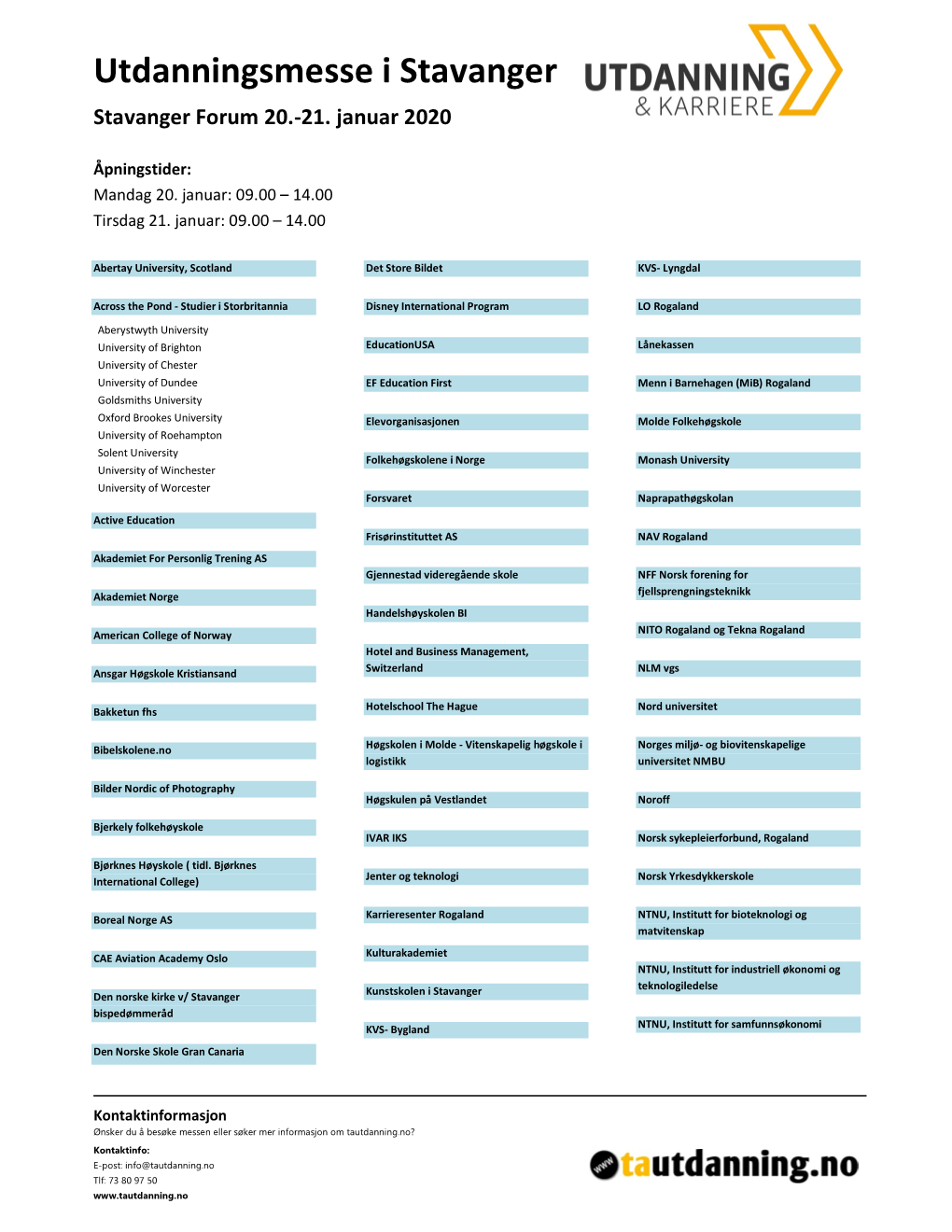 Utdanningsmesse I Stavanger Stavanger Forum 20.-21