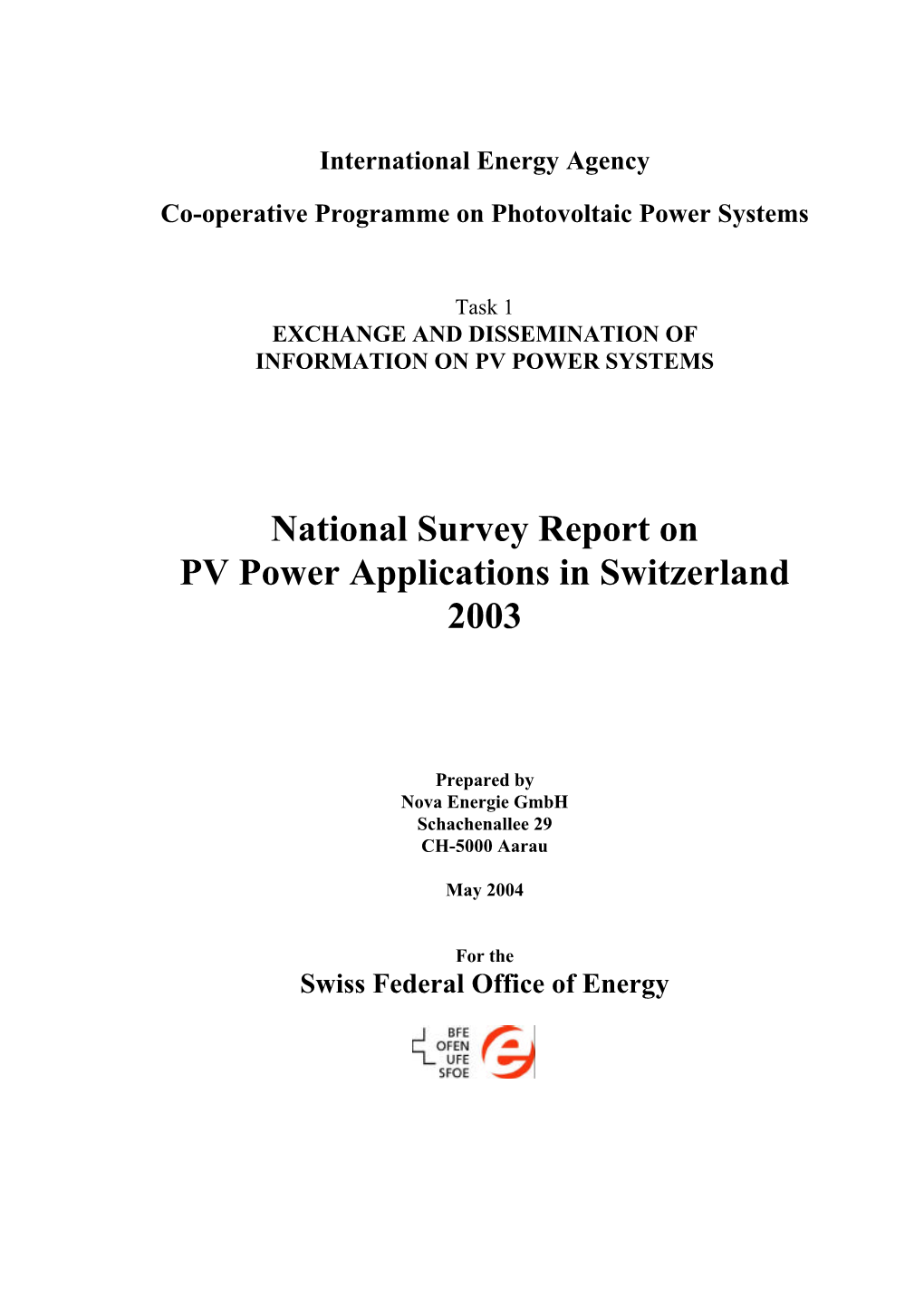 National Survey Report Switzerland 2003