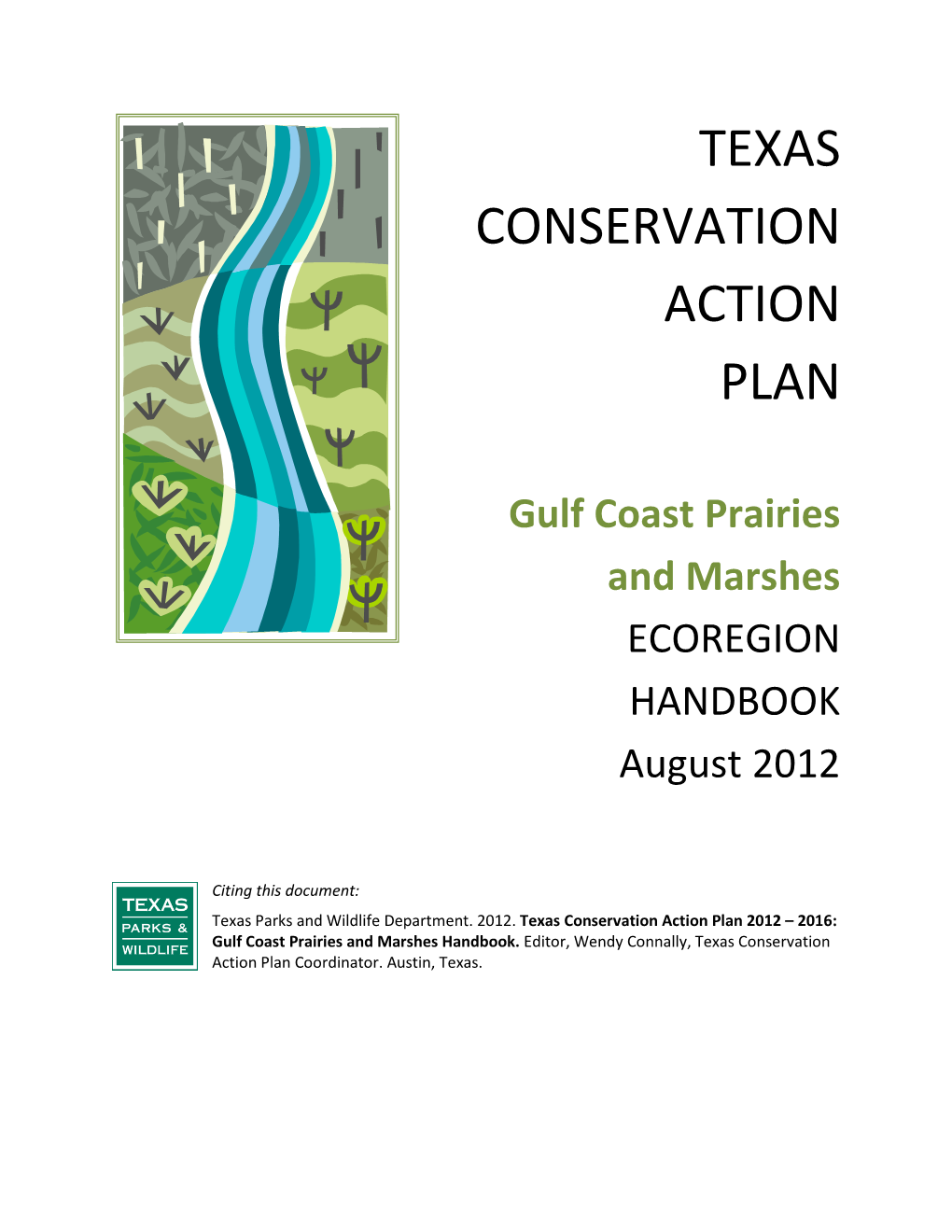 Gulf Coast Prairies and Marshes ECOREGION HANDBOOK August 2012