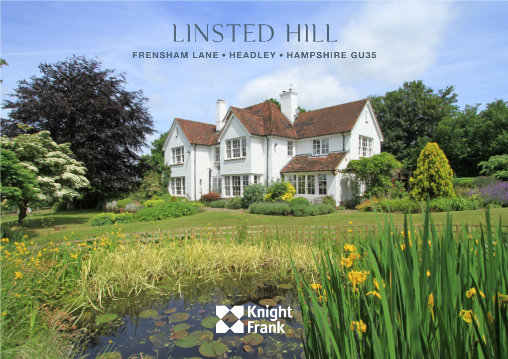 Linsted Hill FRENSHAM LANE, HEADLEY, HAMPSHIRE GU35