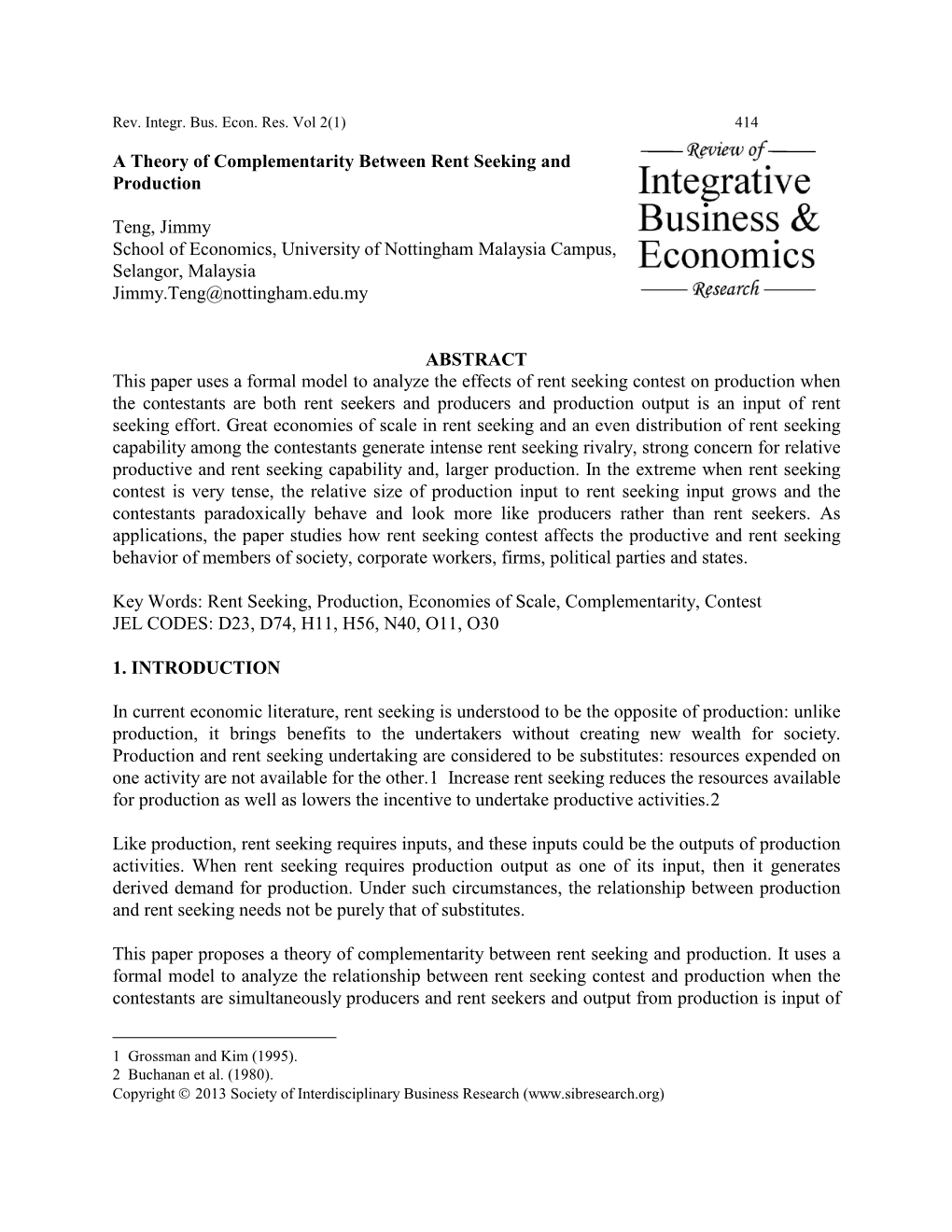 A Theory of Complementarity Between Rent Seeking and Production