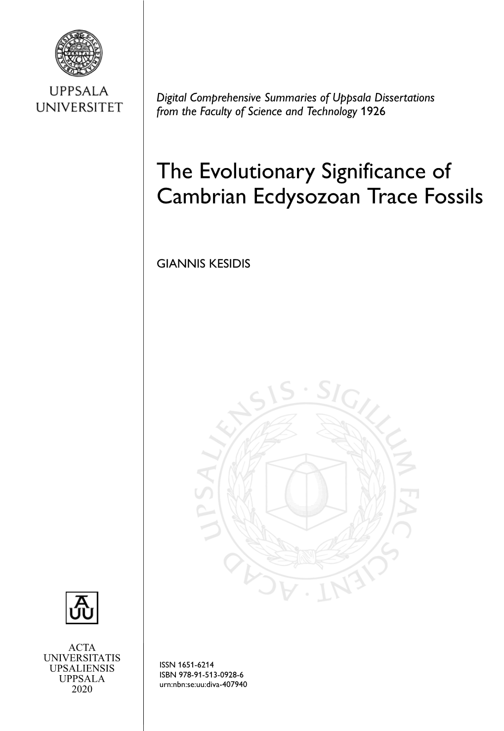 The Evolutionary Significance of Cambrian Ecdysozoan Trace Fossils