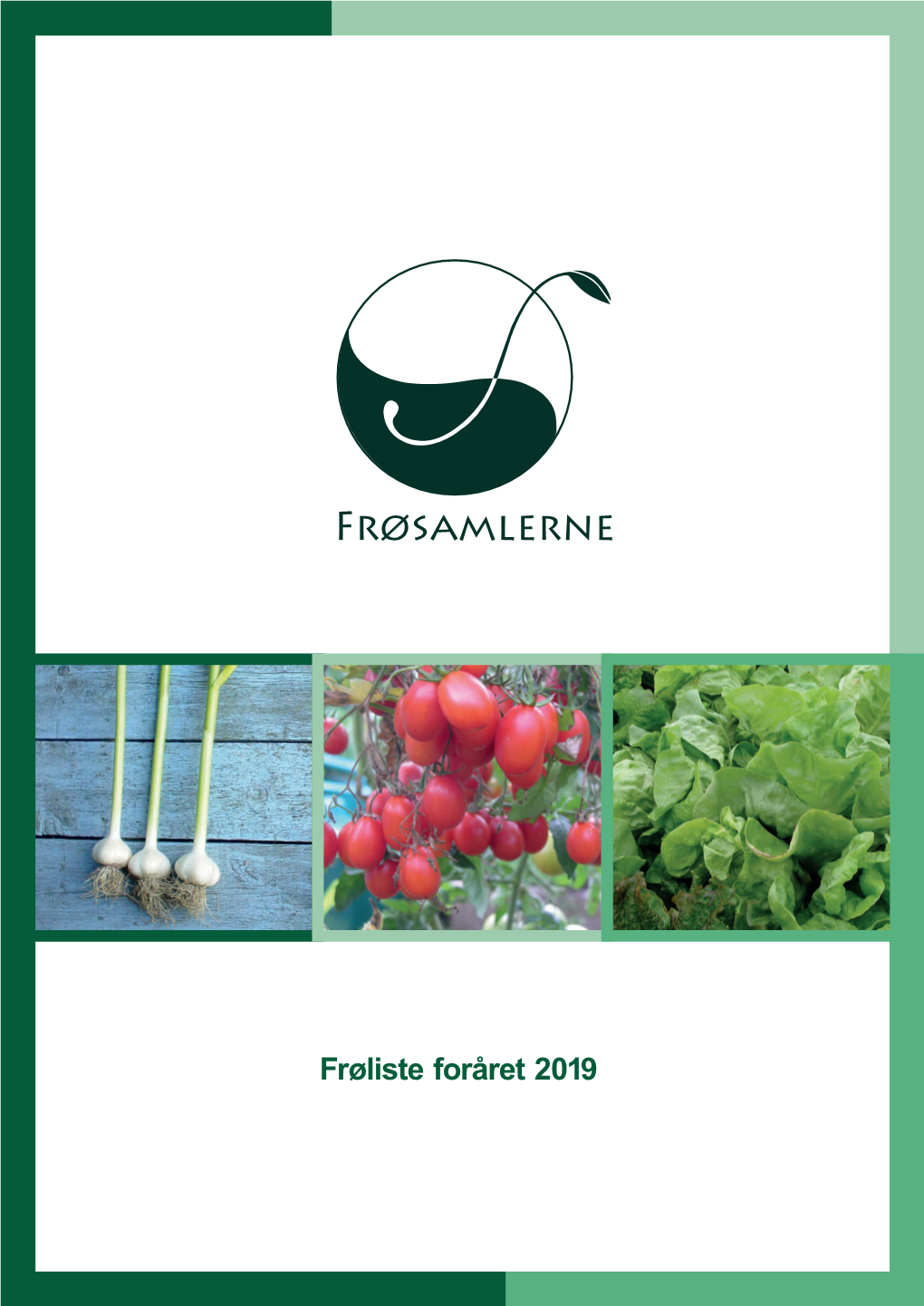 Frøliste Forår 2019