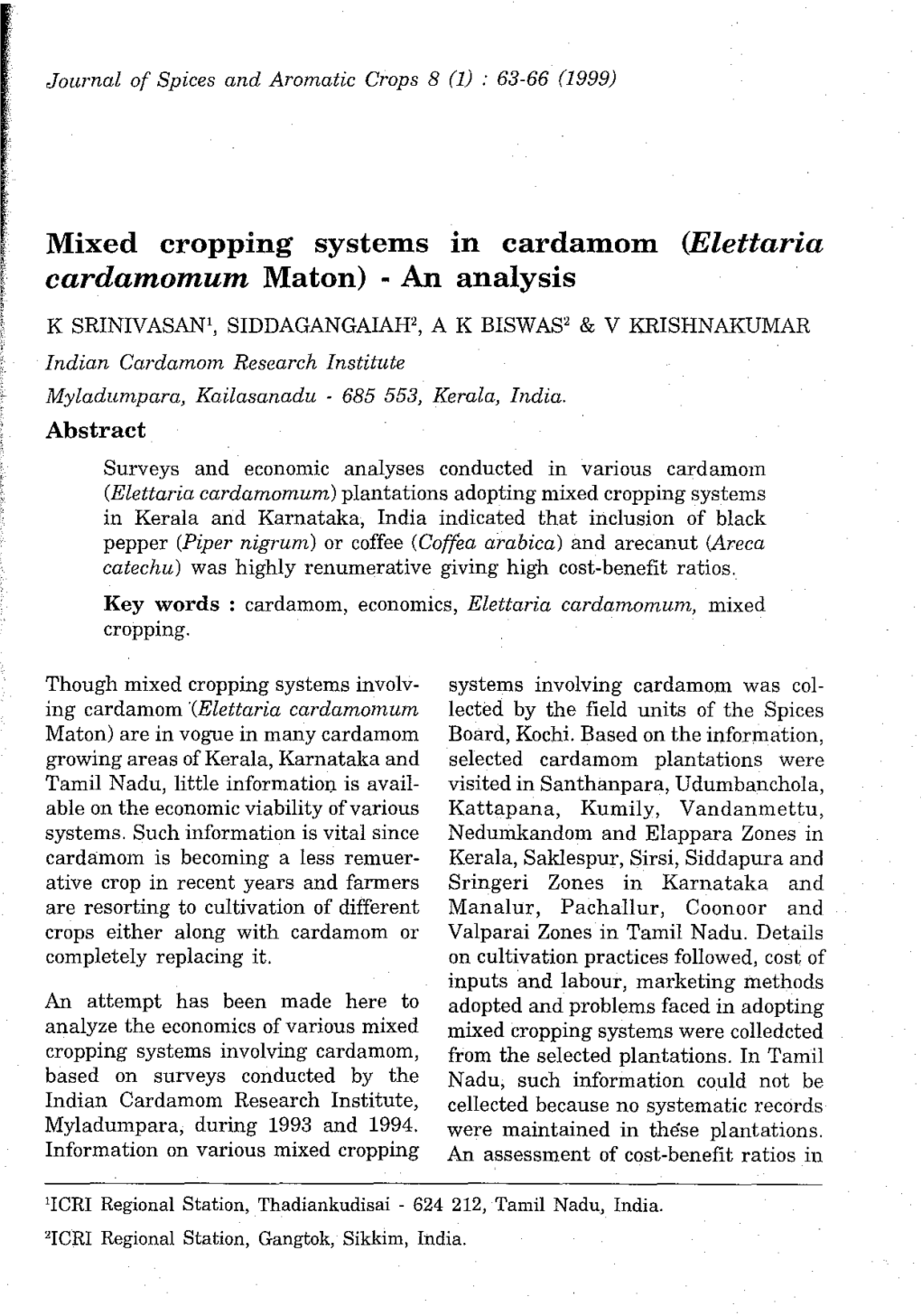 Mixed Cropping Systems in Cardamom (Elettaria Cardamomum Maton) . an Analysis