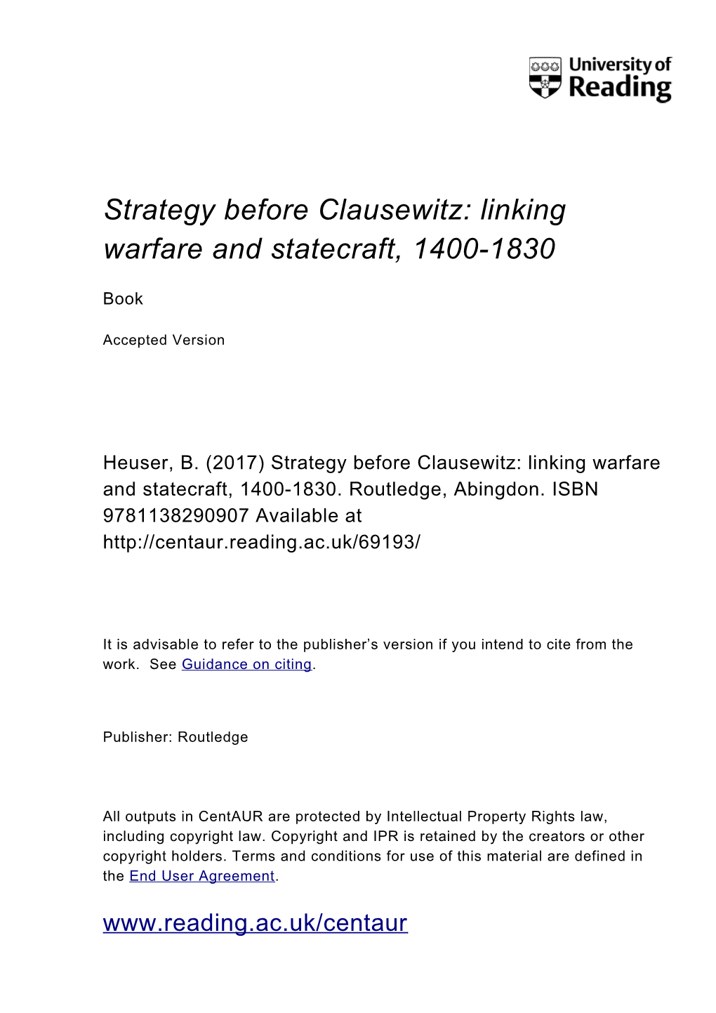 Strategy Before Clausewitz: Linking Warfare and Statecraft, 1400-1830