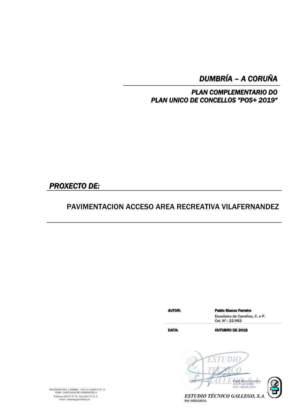 Dumbría – a Coruña Proxecto De: Pavimentacion Acceso Area Recreativa Vilafernandez