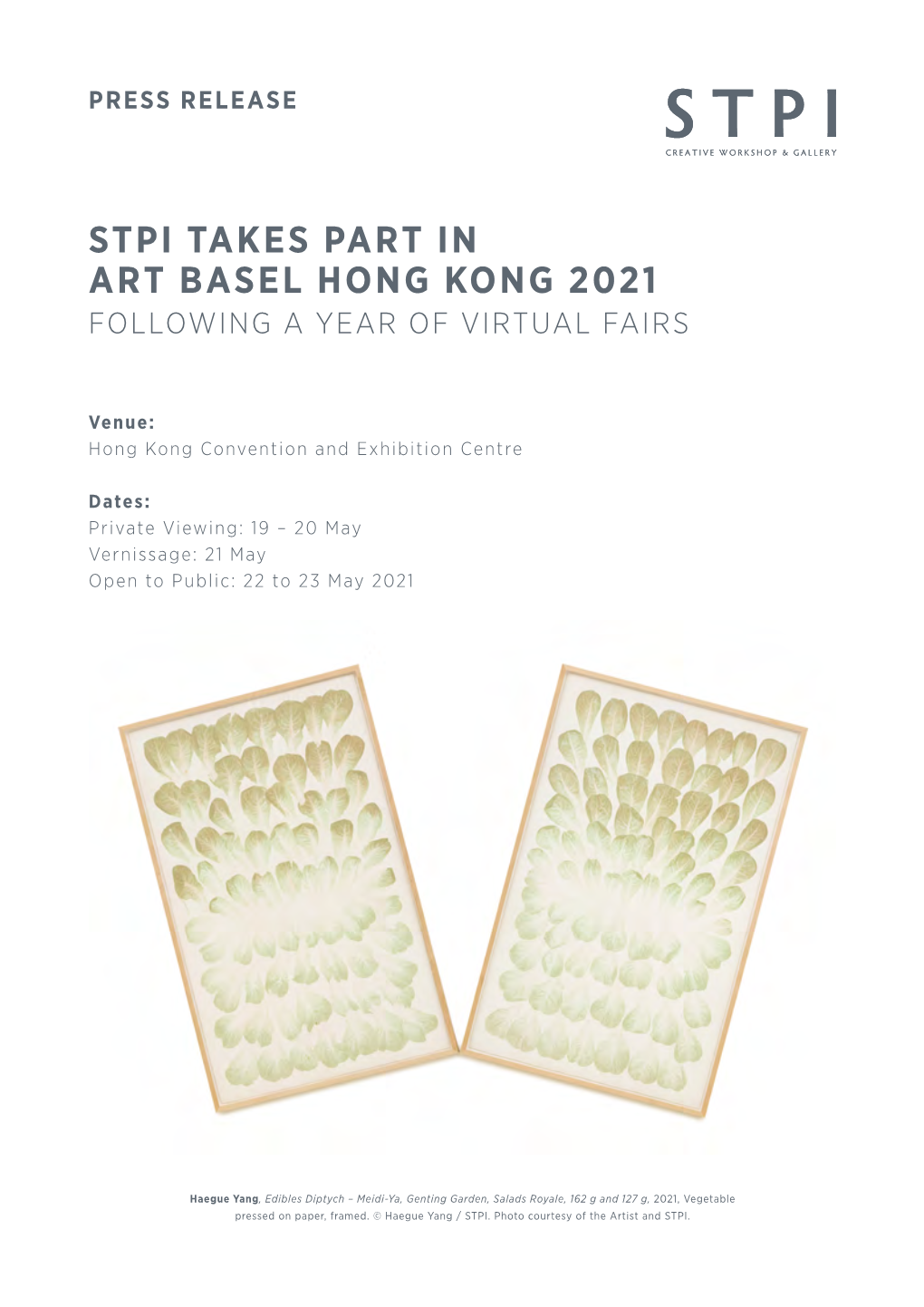 Stpi Takes Part in Art Basel Hong Kong 2021 Following a Year of Virtual Fairs