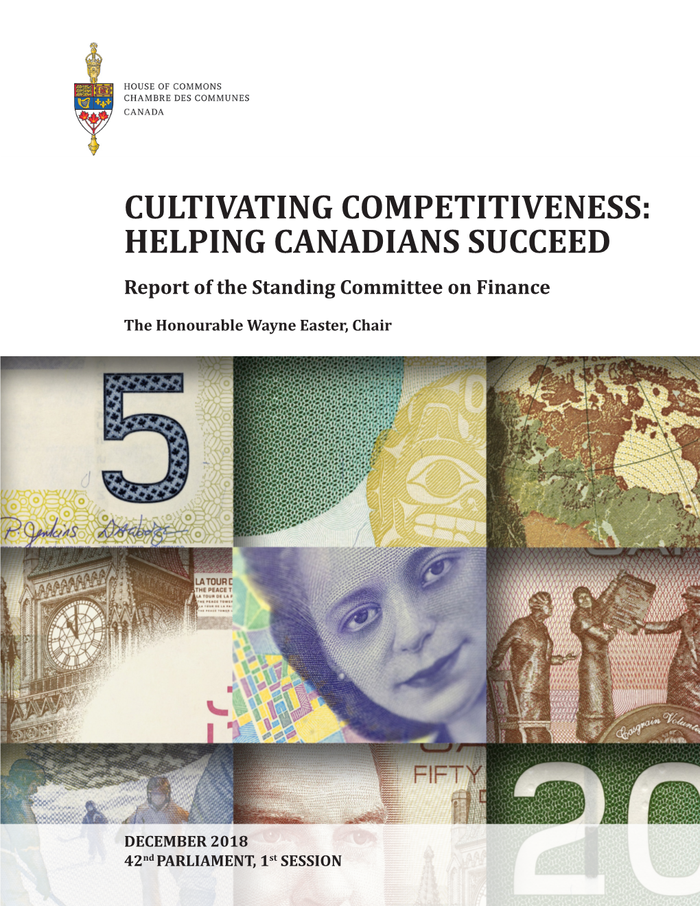 HELPING CANADIANS SUCCEED Report of the Standing Committee on Finance