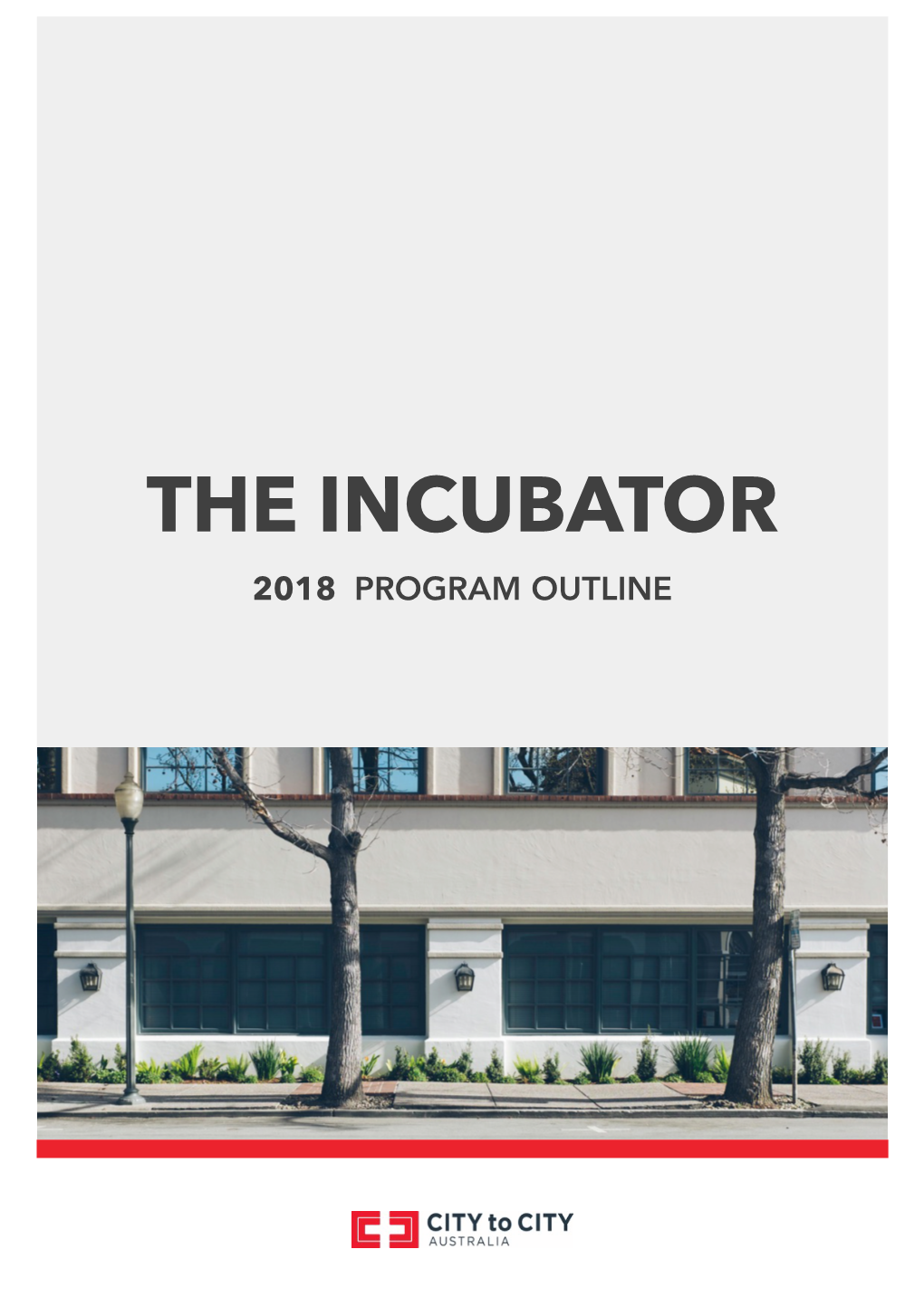 The Incubator the Incubator