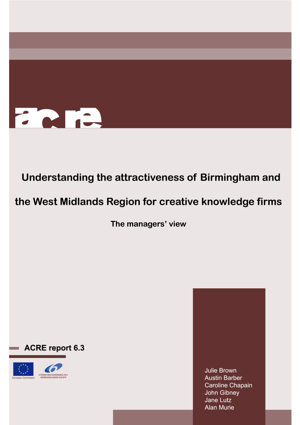 Understanding the Attractiveness of Birmingham and the West Midlands Region for Creative Knowledge Firms