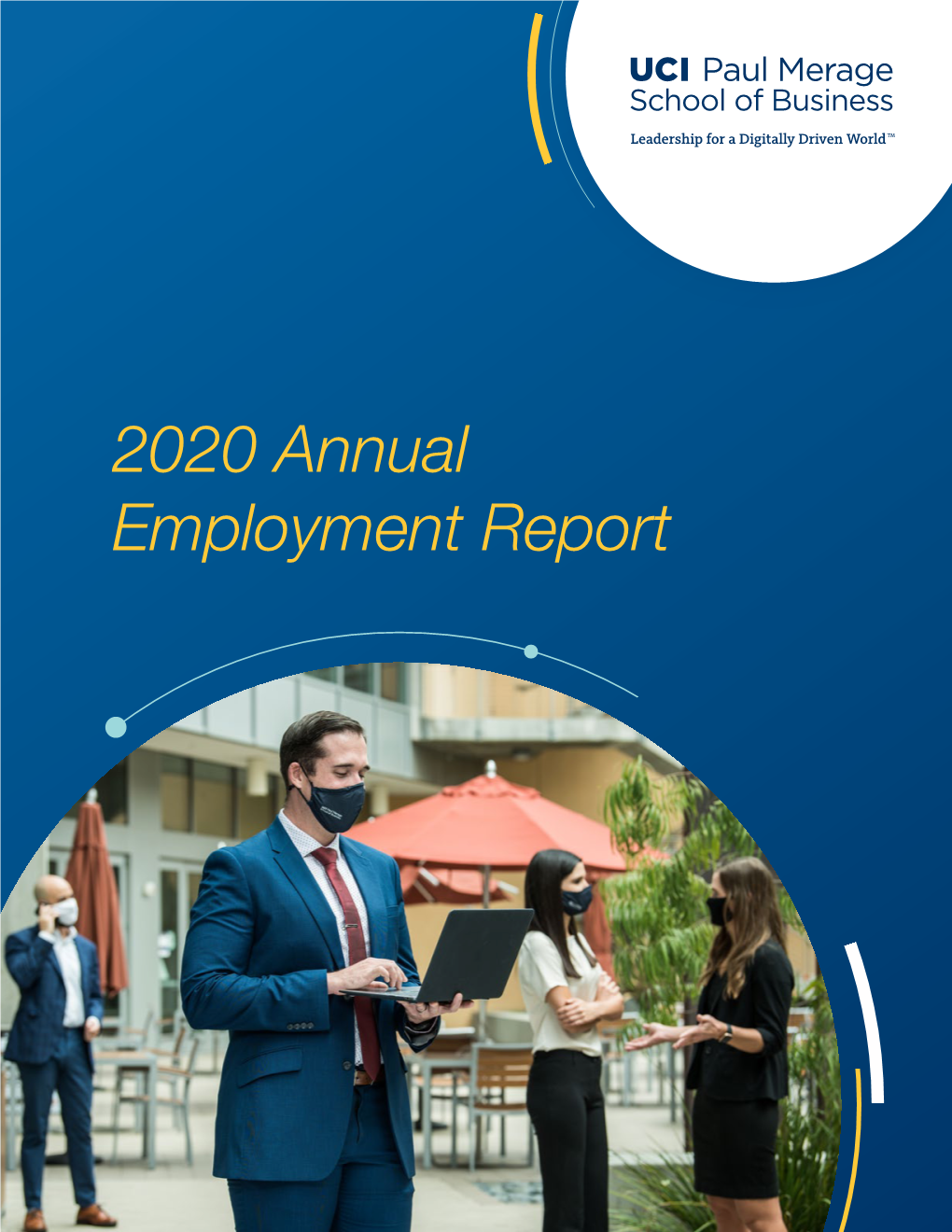 2020 Annual Employment Report Inspired Leadership, Digitally Driven