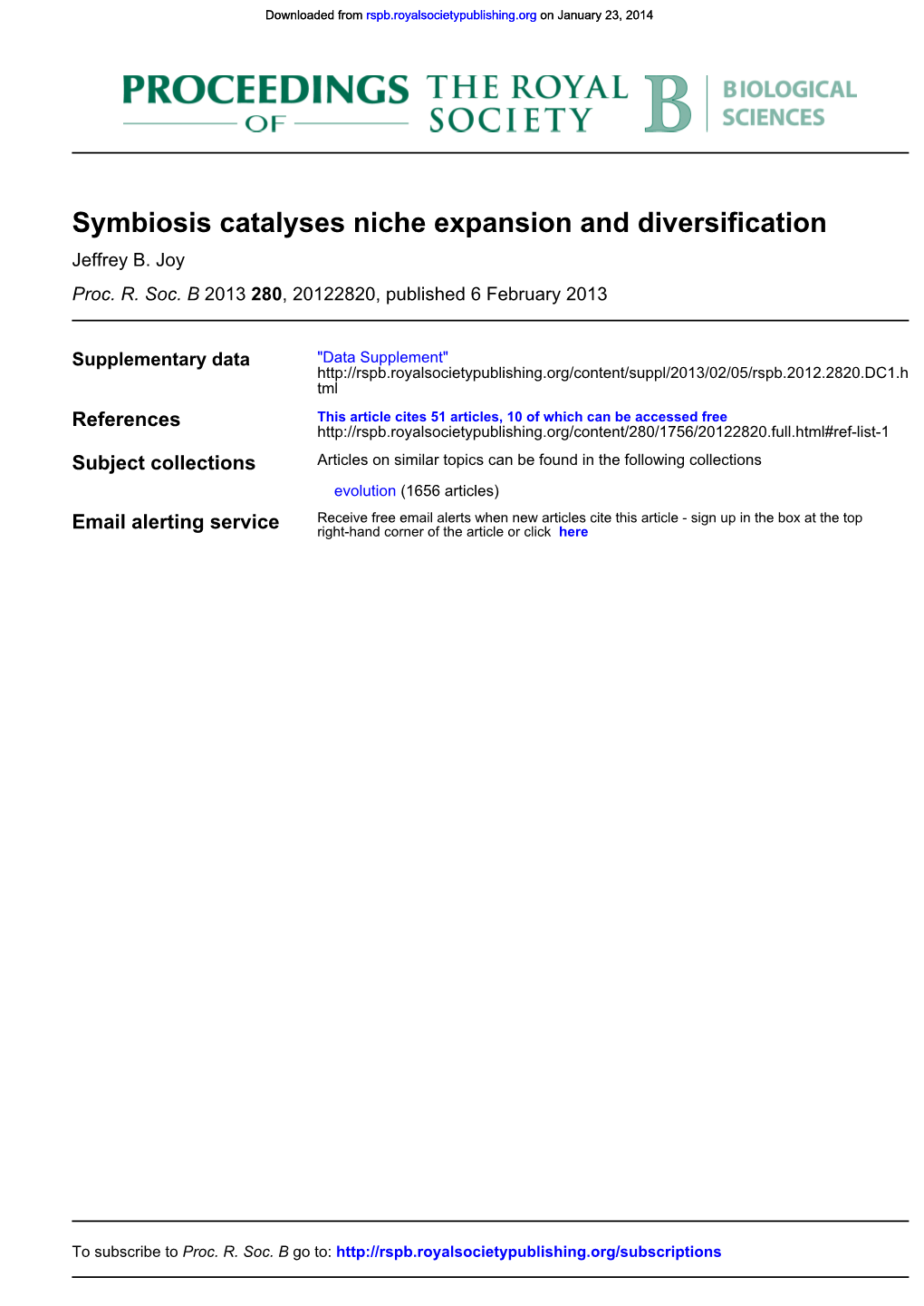 Symbiosis Catalyses Niche Expansion and Diversification
