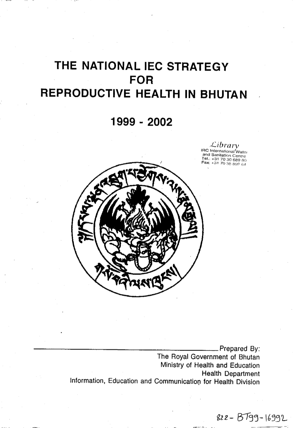 The National Iec Strategy for Reproductive Health in Bhutan