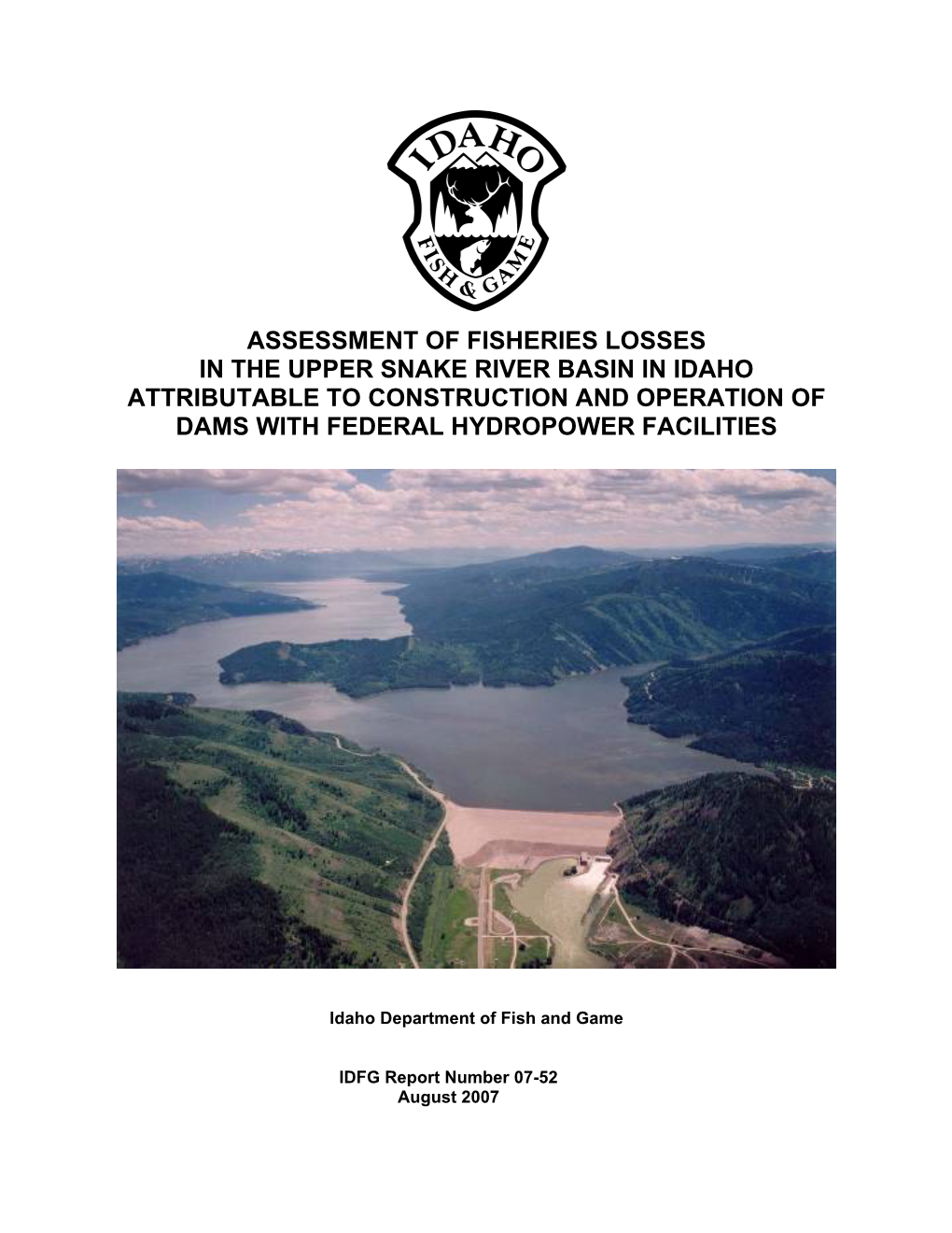 IDFG Assessment of Fisheries Losses in the Upper Snake River Basin