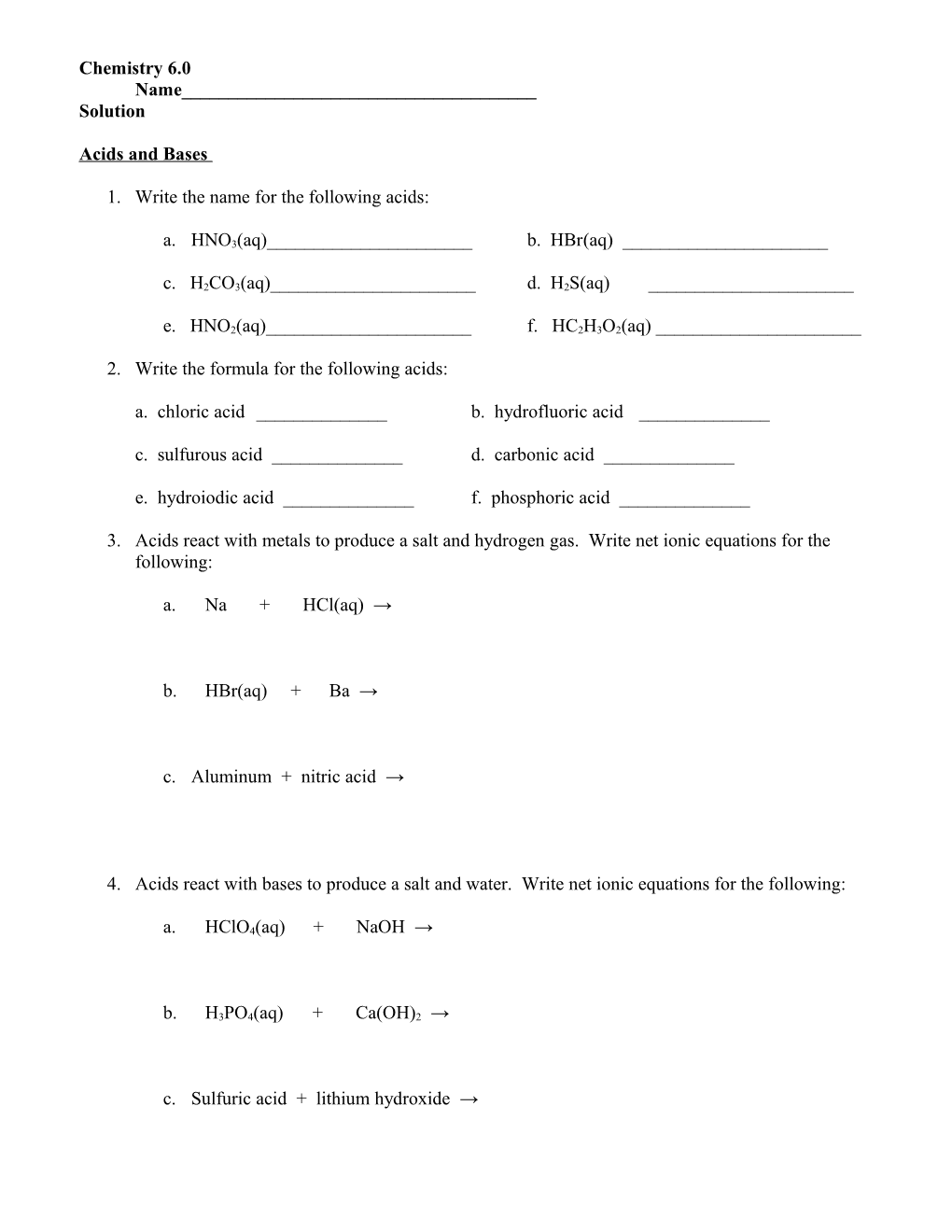 1. Write the Name for the Following Acids