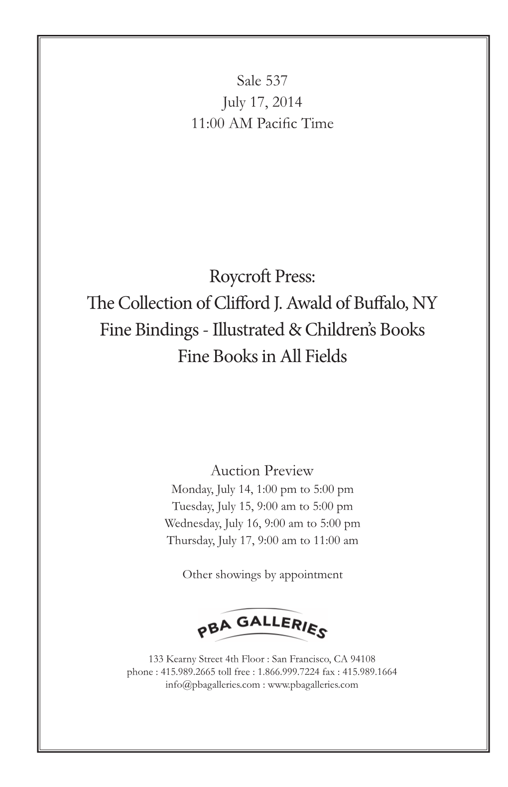 Roycroft Press: the Collection of Clifford J