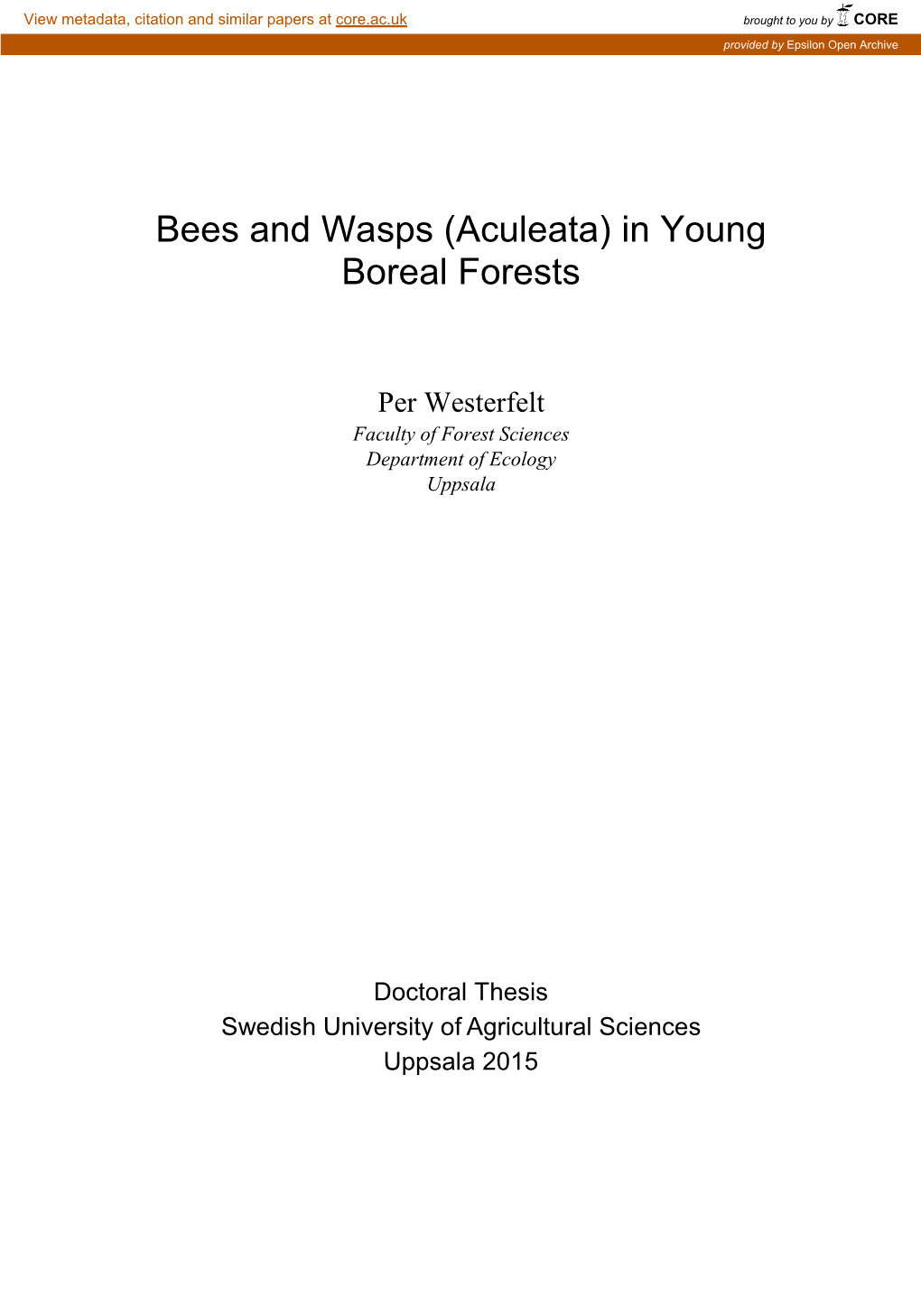 Bees and Wasps (Aculeata) in Young Boreal Forests