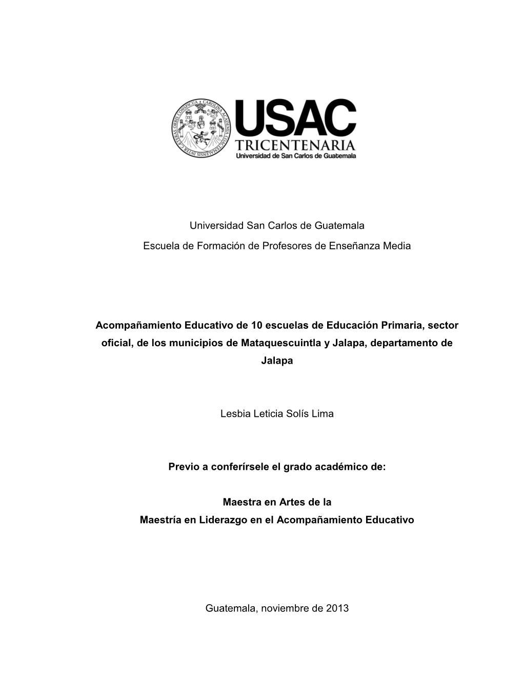 Universidad San Carlos De Guatemala Escuela De Formación De Profesores De Enseñanza Media