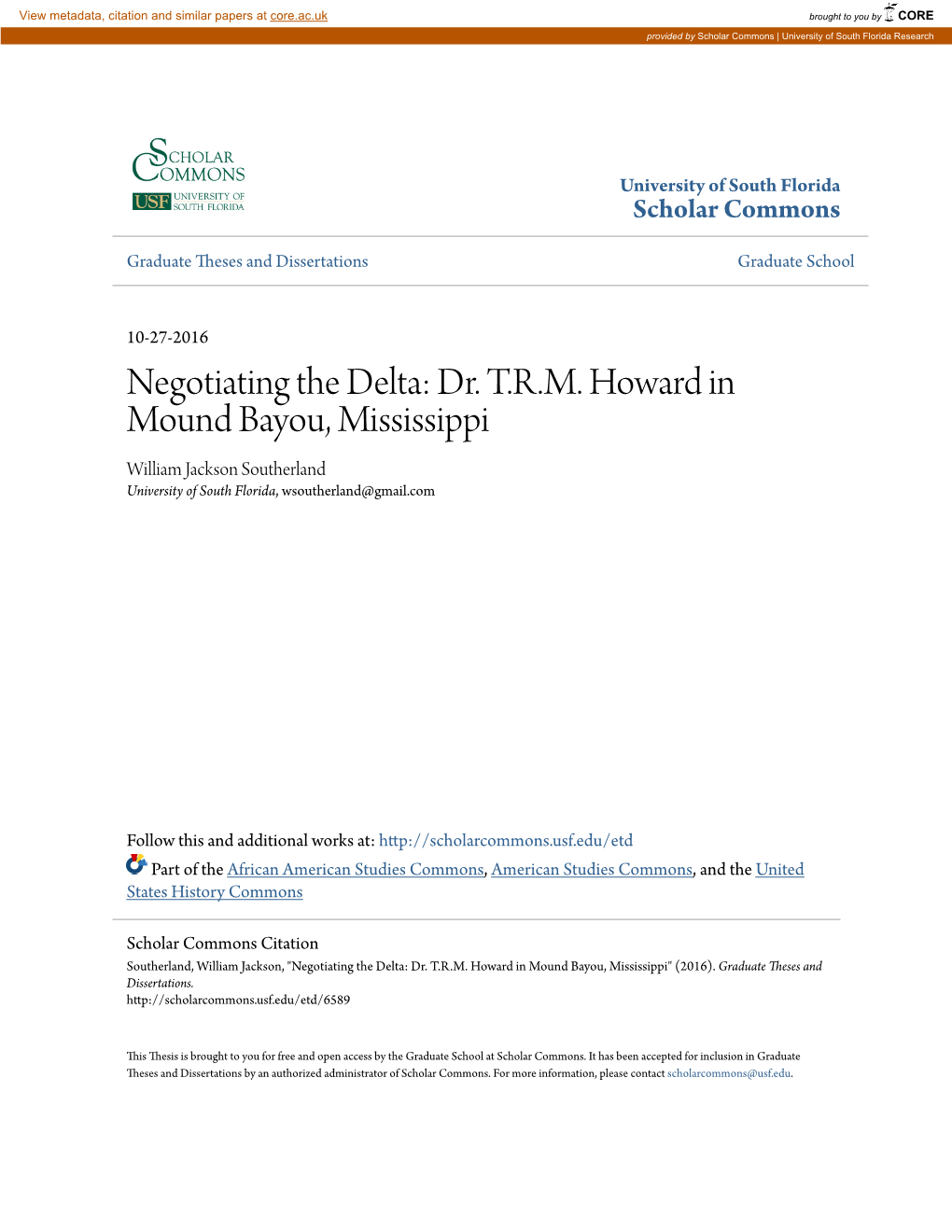 Negotiating the Delta: Dr. T.R.M. Howard in Mound Bayou, Mississippi William Jackson Southerland University of South Florida, Wsoutherland@Gmail.Com