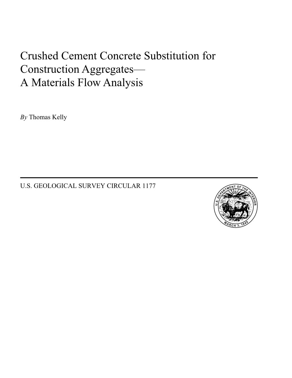 Crushed Cement Concrete Substitution for Construction Aggregates— a Materials Flow Analysis