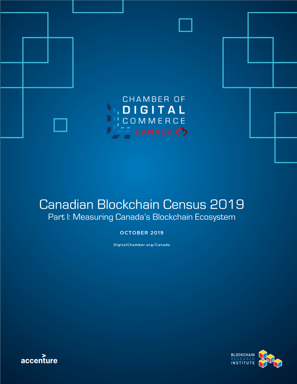 Canadian Blockchain Census 2019 Part I: Measuring Canada’S Blockchain Ecosystem