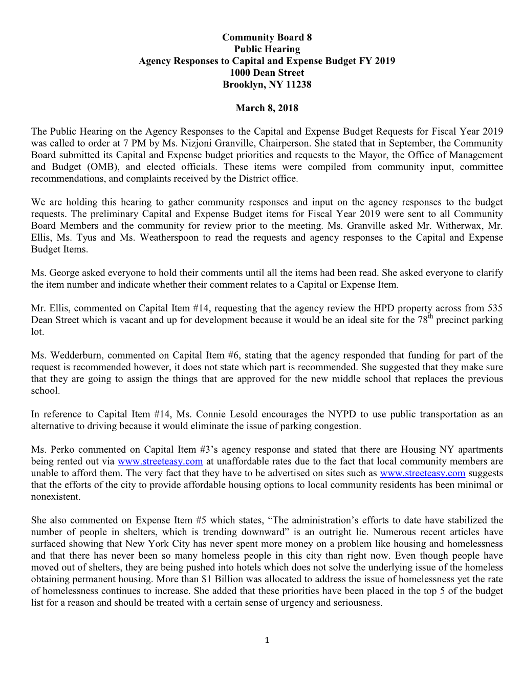 Community Board 8 Public Hearing Agency Responses to Capital and Expense Budget FY 2019 1000 Dean Street Brooklyn, NY 11238