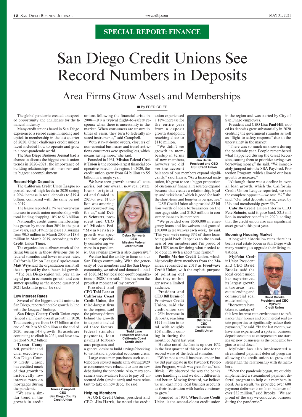 San Diego Credit Unions See Record Numbers in Deposits Area Firms Grow Assets and Memberships „ by FRED GRIER