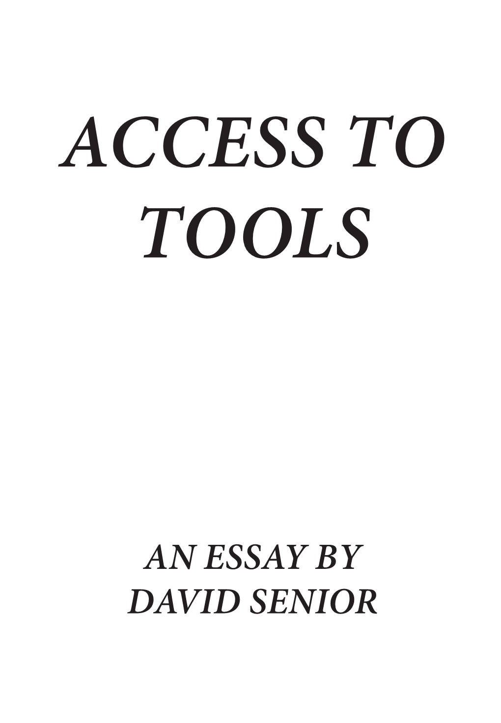 Access to Tools