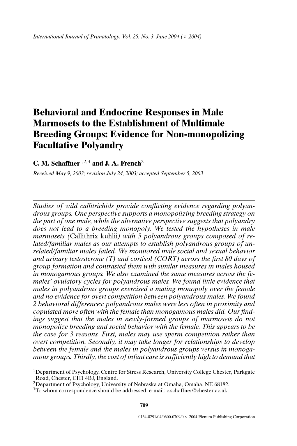 Behavioral and Endocrine Responses in Male Marmosets to the Establishment of Multimale Breeding Groups: Evidence for Non-Monopolizing Facultative Polyandry