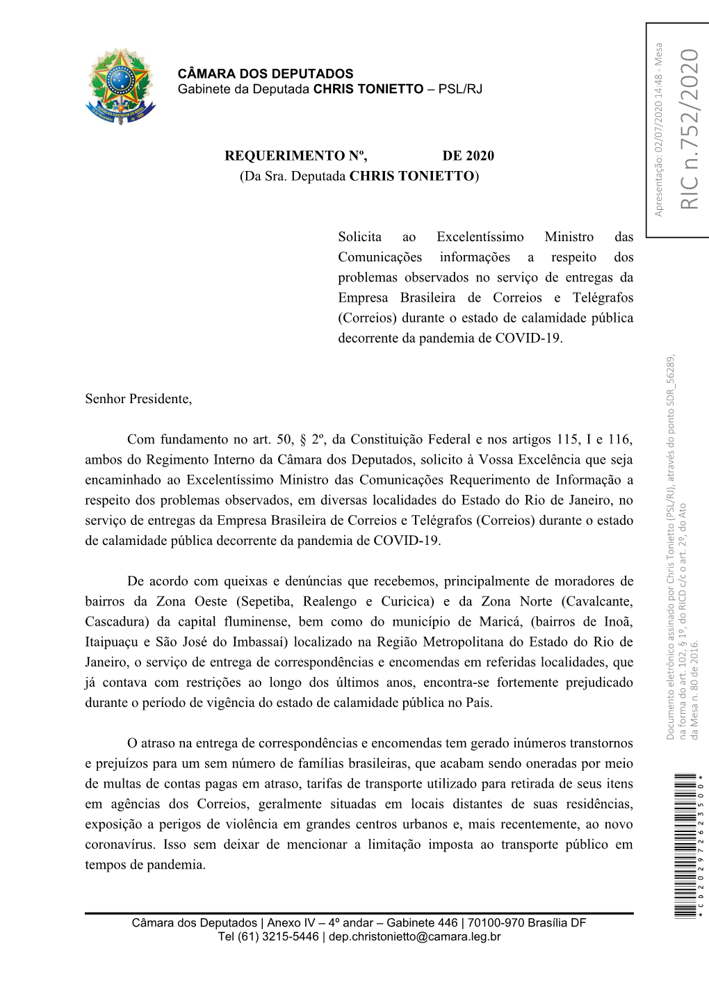 CD202972623500* Tel (61) 3215-5446 | Dep.Christonietto@Camara.Leg.Br CÂMARA DOS DEPUTADOS Gabinete Da Deputada CHRIS TONIETTO – PSL/RJ