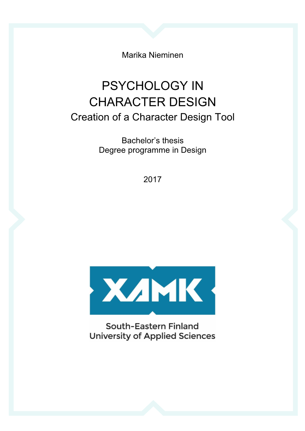 Psychology in Character Design 17 Pages of Appendices Creation of a Character Design Tool Commissioned By