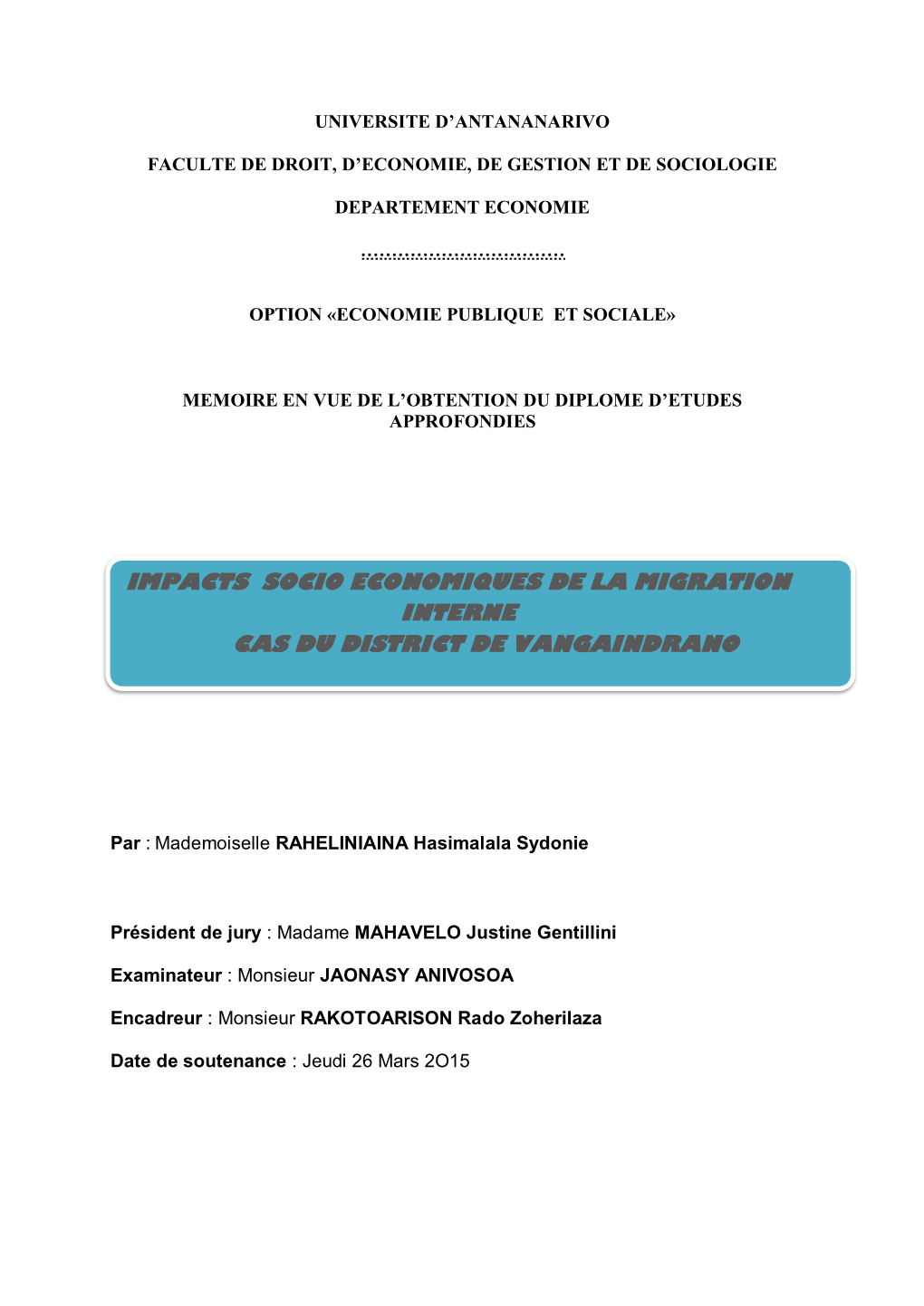 Impacts Socio Economiques De La Migration Interne Cas Du District De Vangaindrano