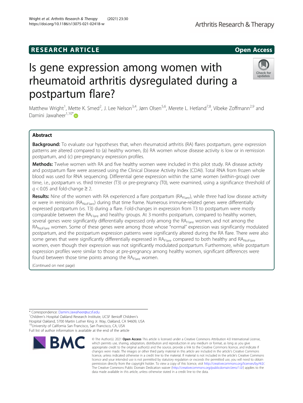 Is Gene Expression Among Women with Rheumatoid Arthritis Dysregulated During a Postpartum Flare? Matthew Wright1, Mette K