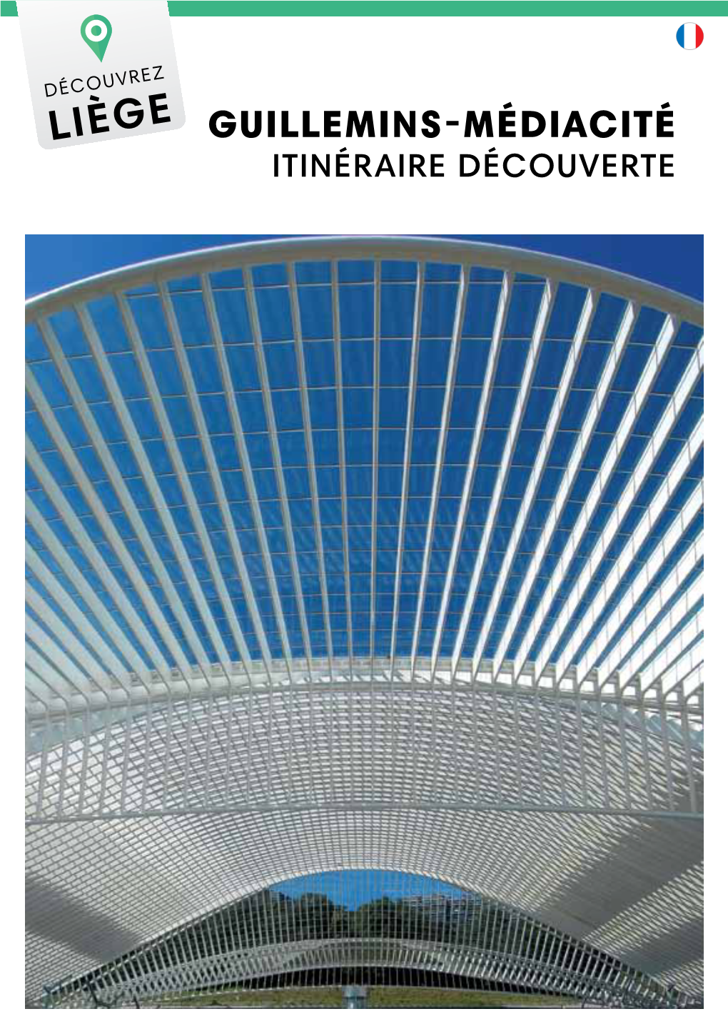 Guillemins-Médiacité Itinéraire Découverte R B