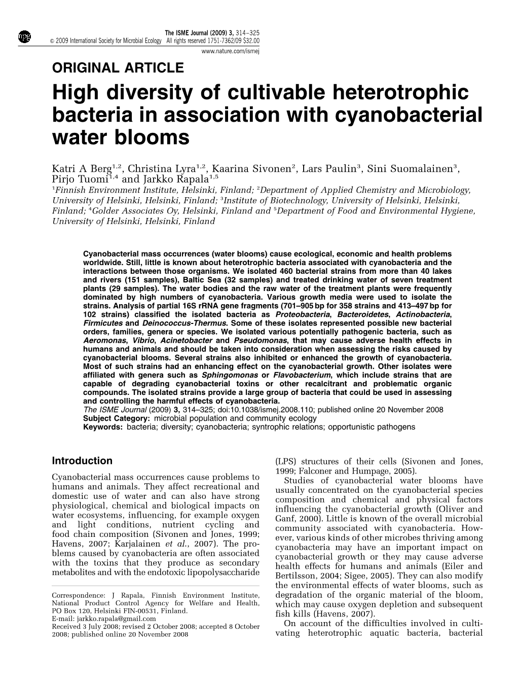 High Diversity of Cultivable Heterotrophic Bacteria in Association with Cyanobacterial Water Blooms