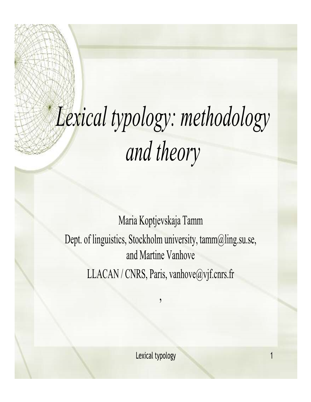 Lexical Typology: Methodology and Theory