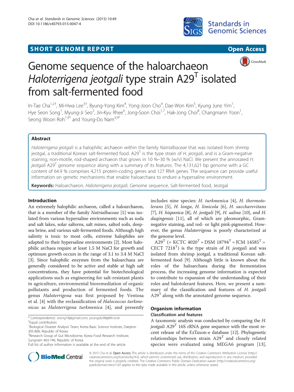 Genome Sequence of the Haloarchaeon Haloterrigena