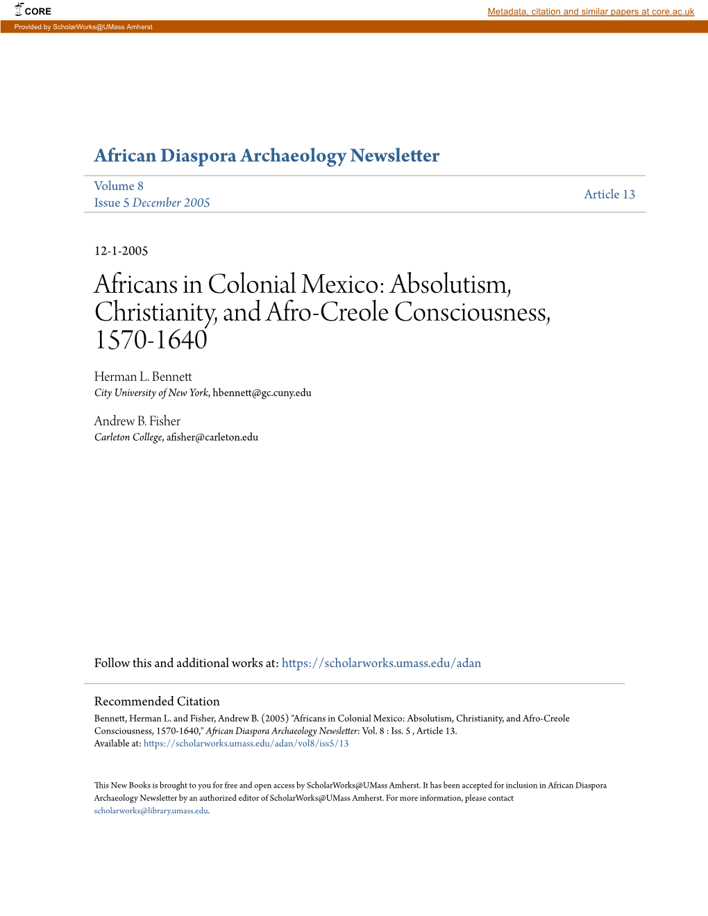 Africans in Colonial Mexico: Absolutism, Christianity, and Afro-Creole Consciousness, 1570-1640 Herman L