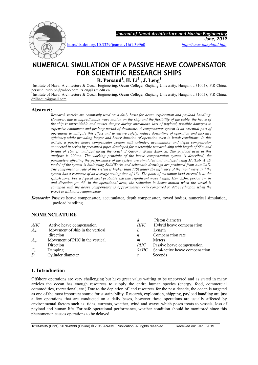 Numerical Simulation of a Passive Heave Compensator for Scientific Research Ships R