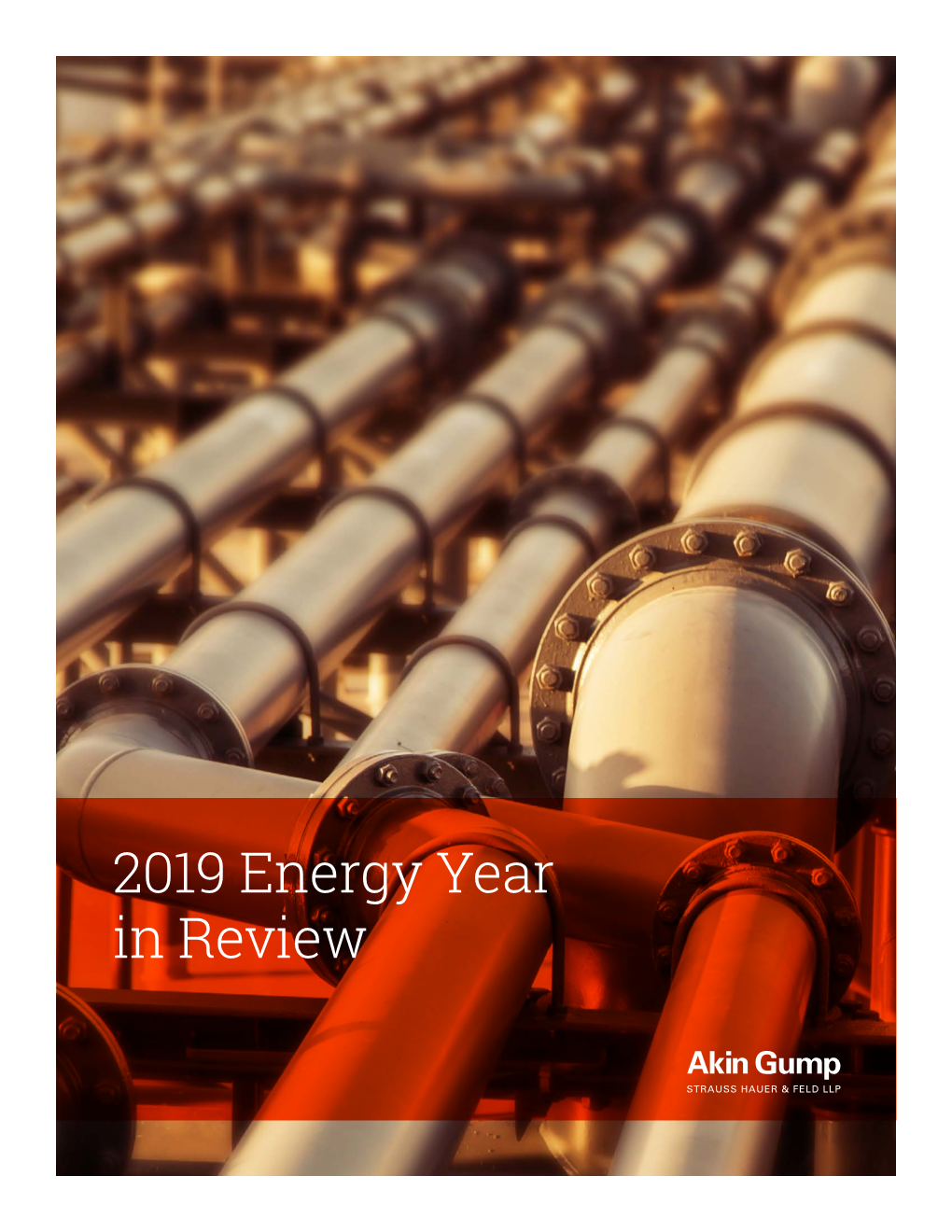2019 Energy Year in Review Dear Clients and Friends