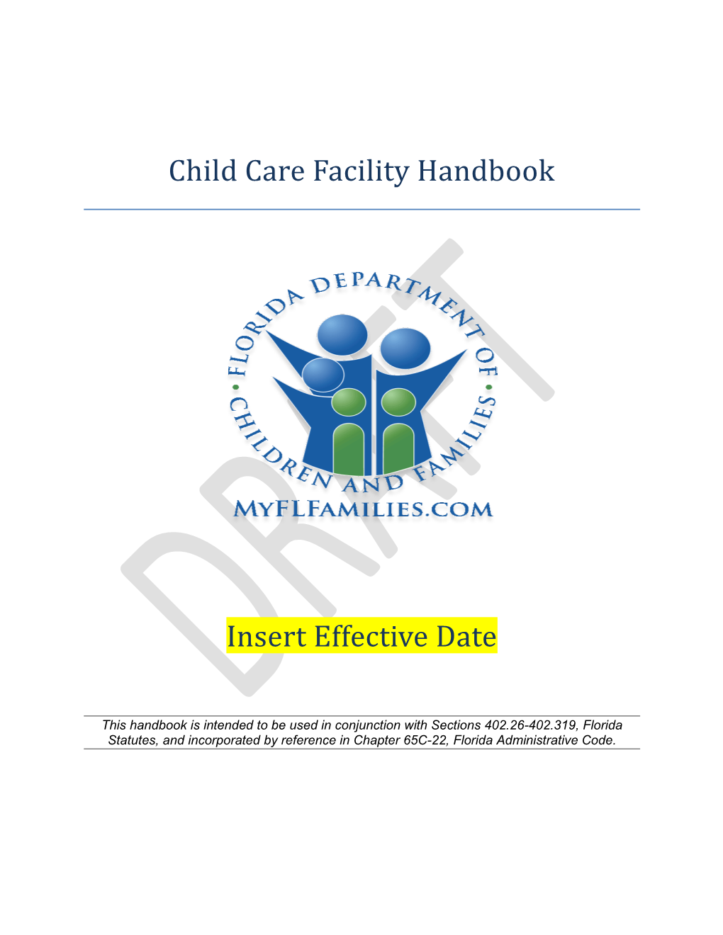 Child Care Facility Handbook Insert Effective Date
