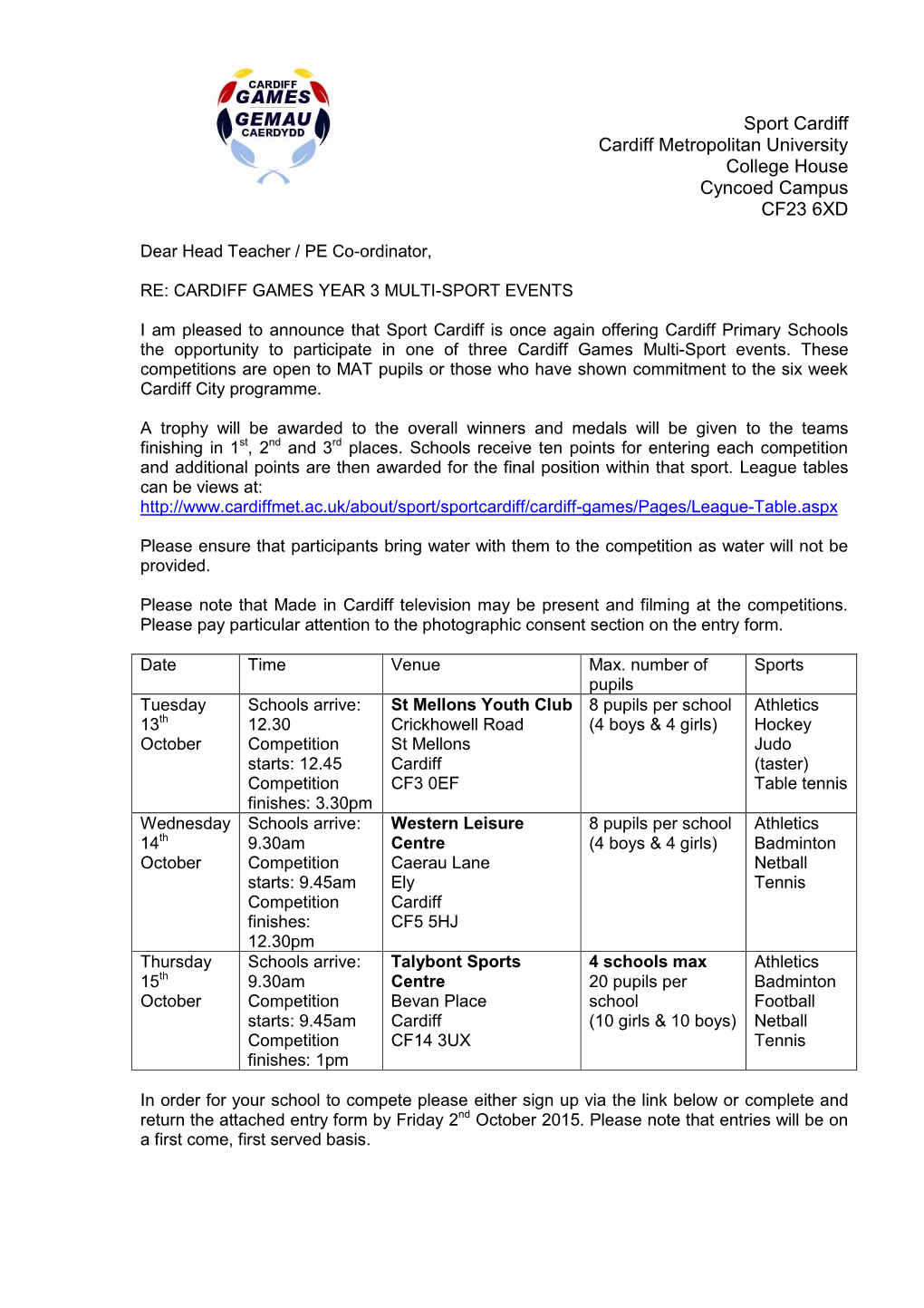 Sport Cardiff Cardiff Metropolitan University College House Cyncoed Campus CF23 6XD