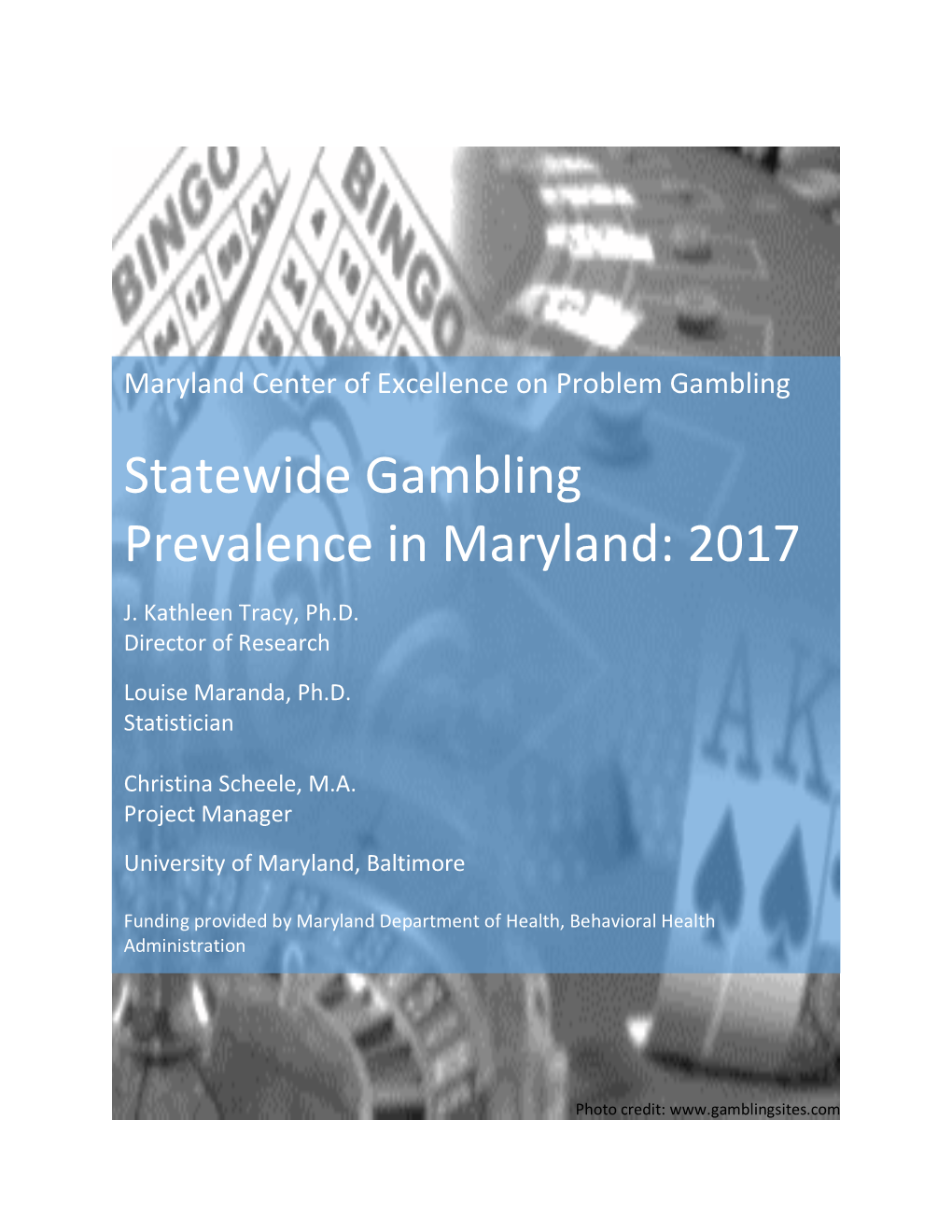 Statewide Gambling Prevalence in Maryland: 2017