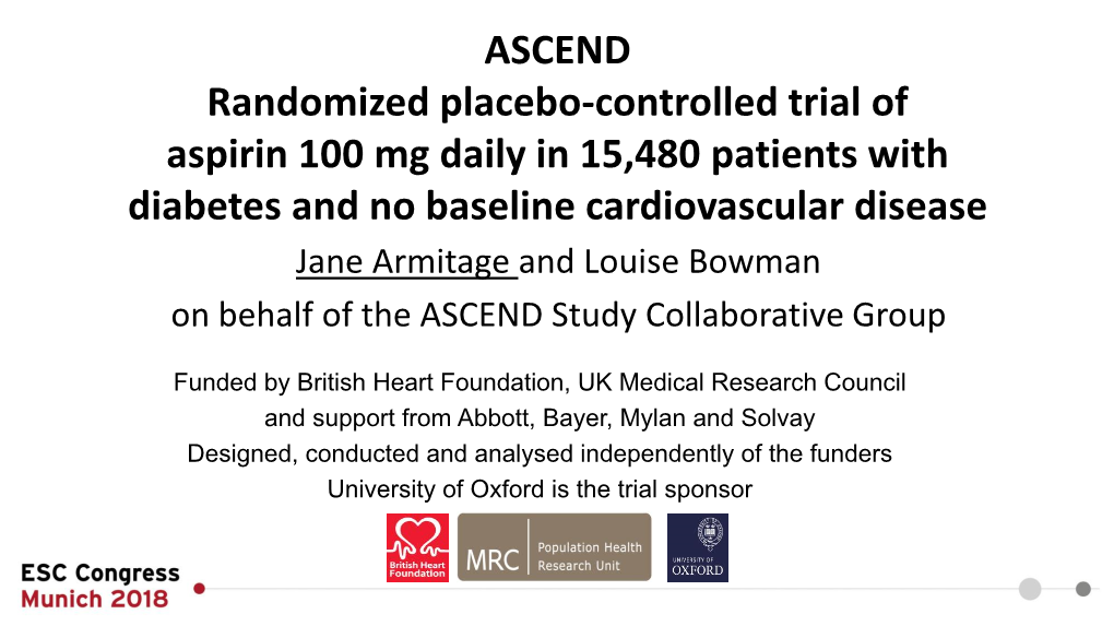 ASCEND a Randomized Placebo-Controlled Trial of Aspirin