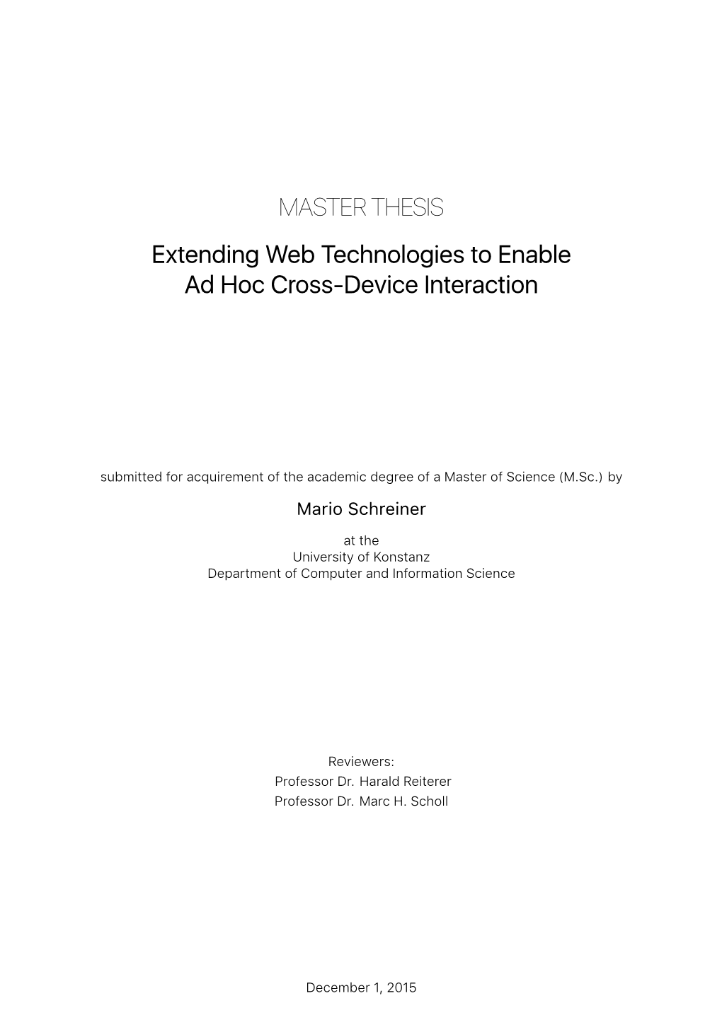 MASTER THESIS Extending Web Technologies to Enable Ad Hoc Cross-Device Interaction